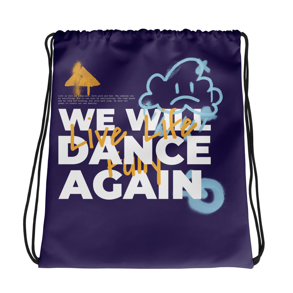 We Will Dance Again Graffiti | Drawstring Bag