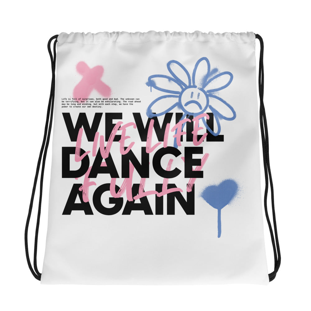 We Will Dance Again Graffiti | Drawstring Bag
