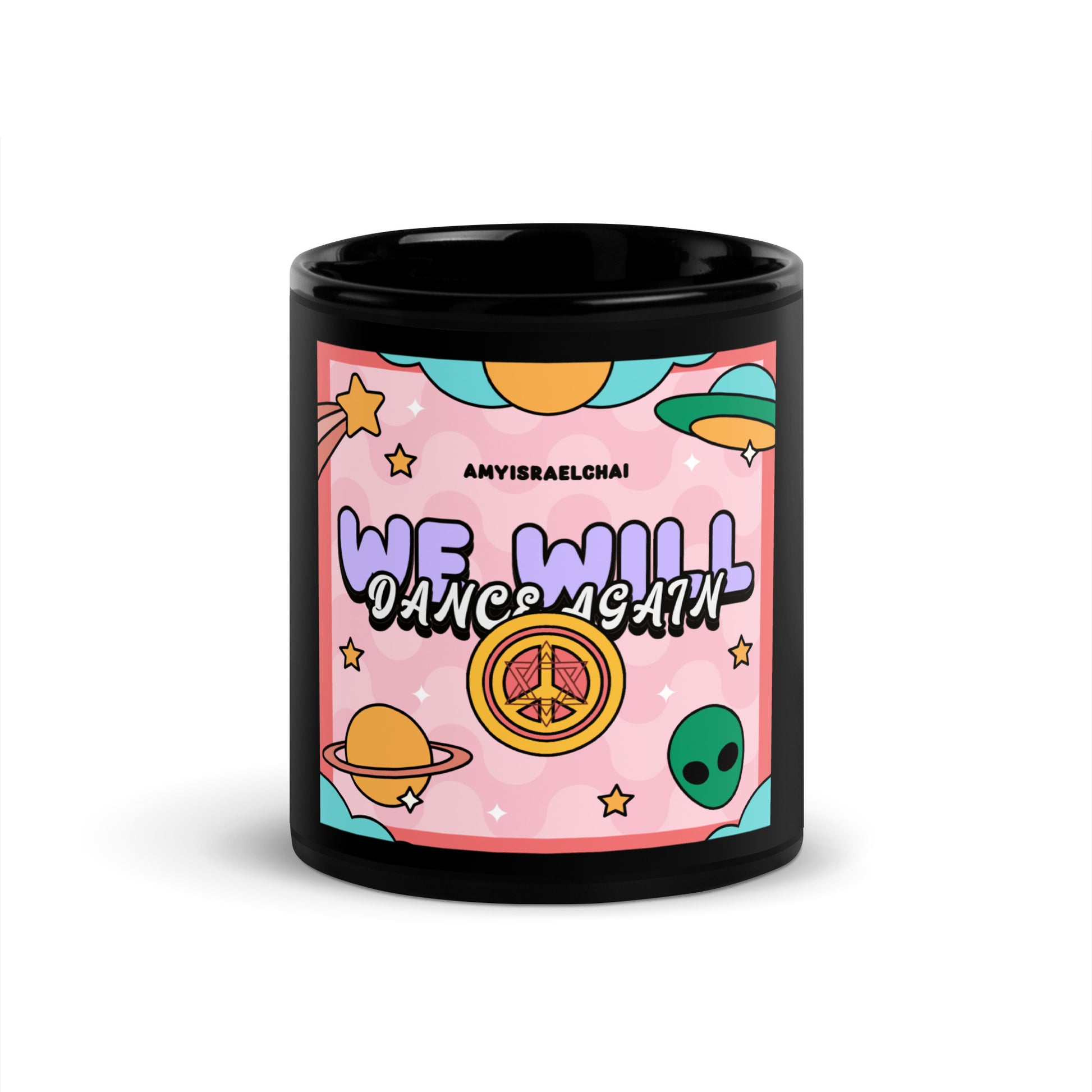 We Will Dance | Retro-Pink Style | Black Glossy Mug