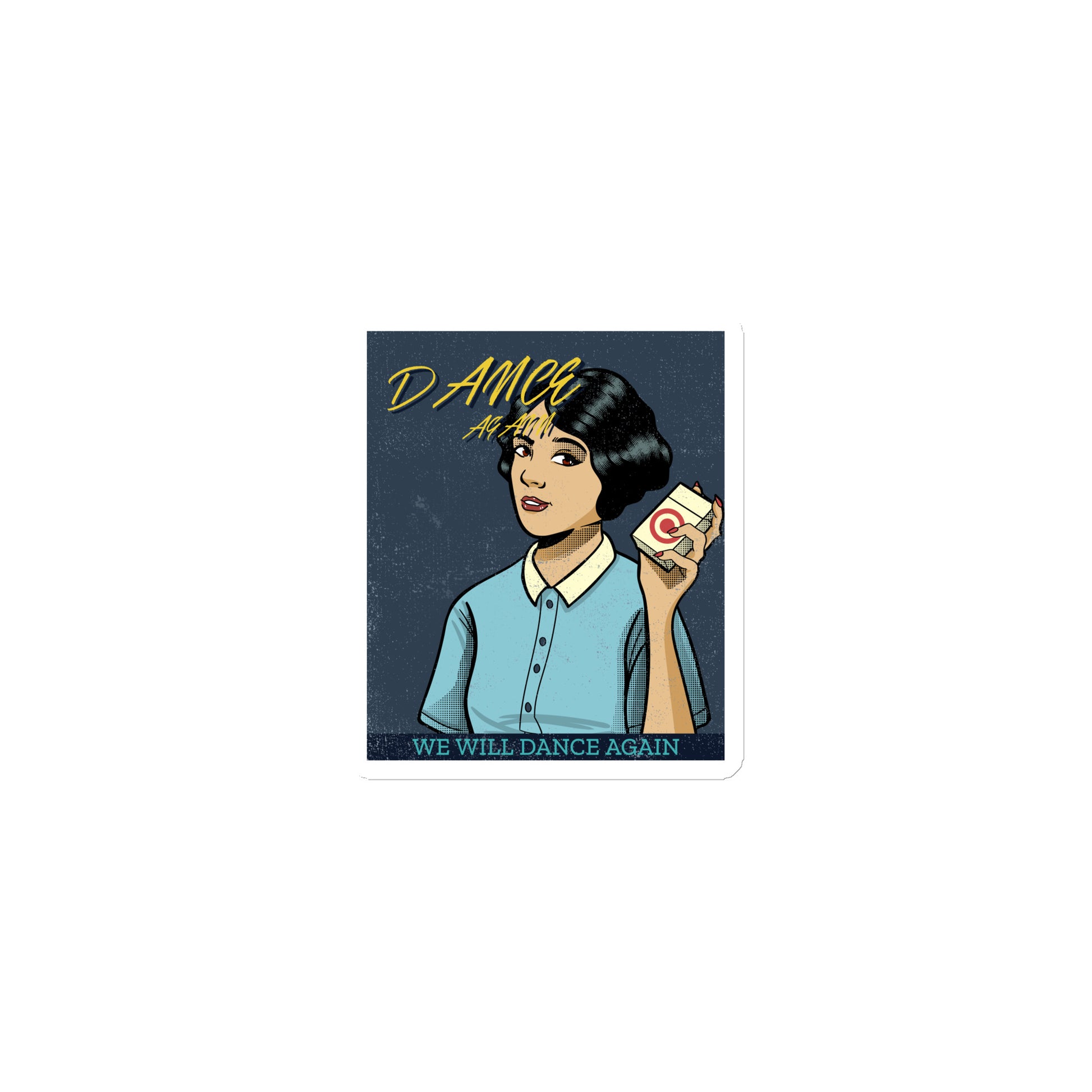 We Will Dance Again | Die-Cut Magnet