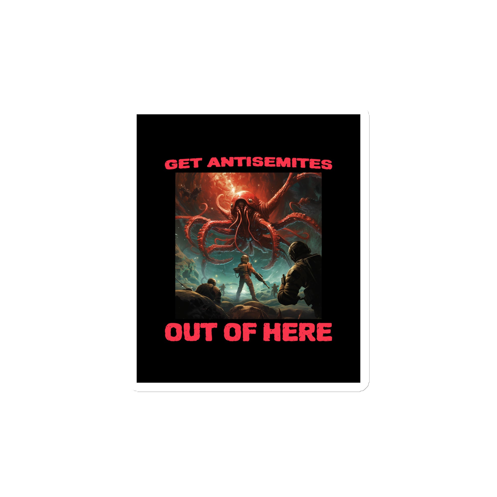 Get Alien Out | Antisemitism | Die-Cut Magnet