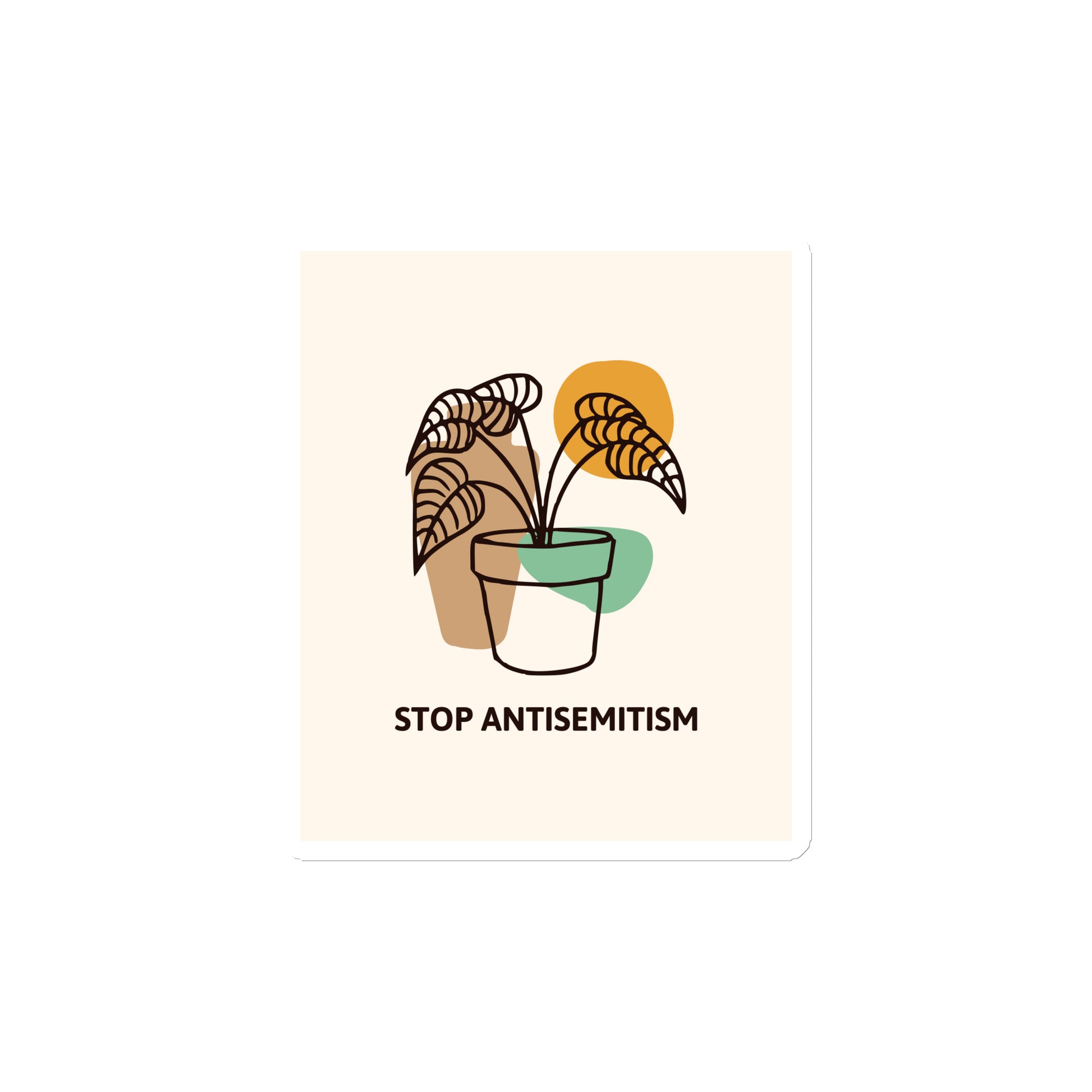 Stop Antisemitism | Plants & Flowers Edition | Die-Cut Magnet
