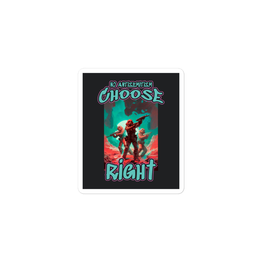 Choose Right | Antisemitism | Kiss Cut Sticker