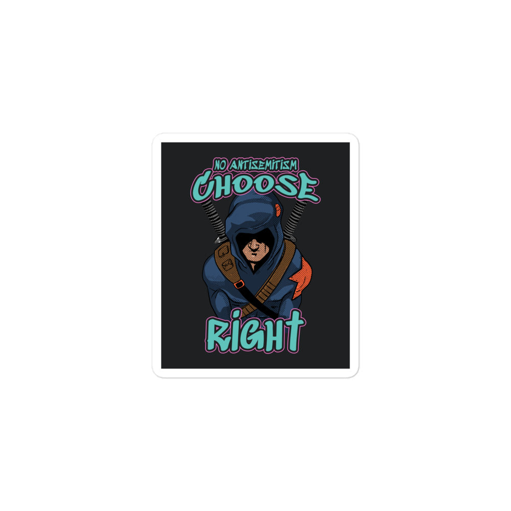 Choose Right | Antisemitism | Kiss Cut Sticker