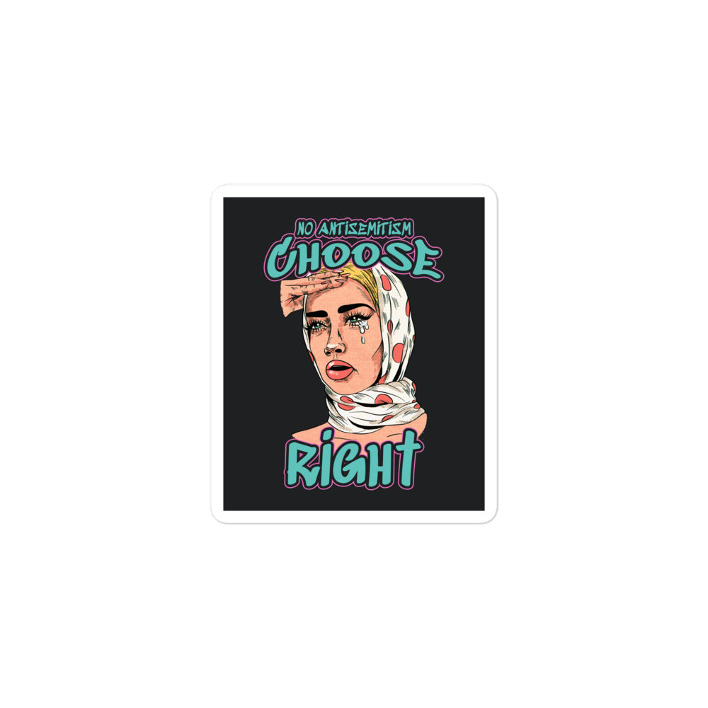 Choose Right | Antisemitism | Kiss Cut Sticker