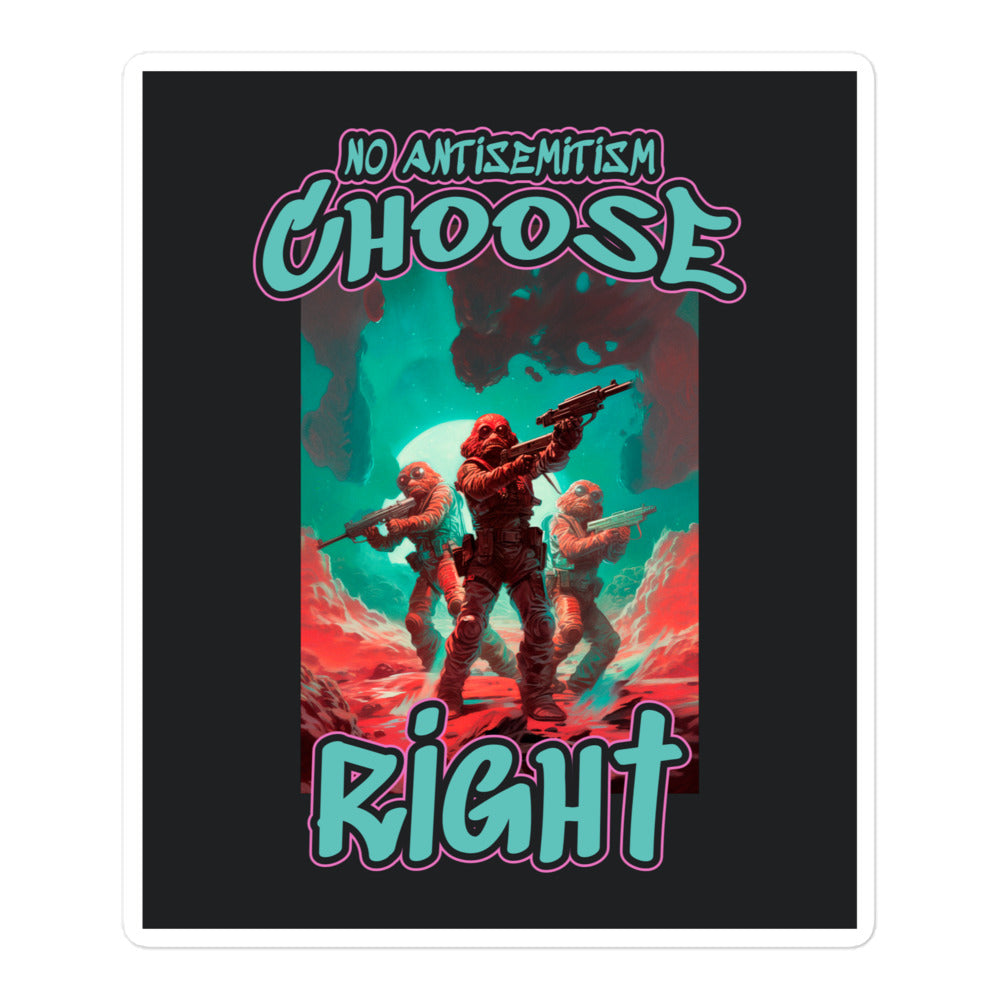 Choose Right | Antisemitism | Kiss Cut Sticker