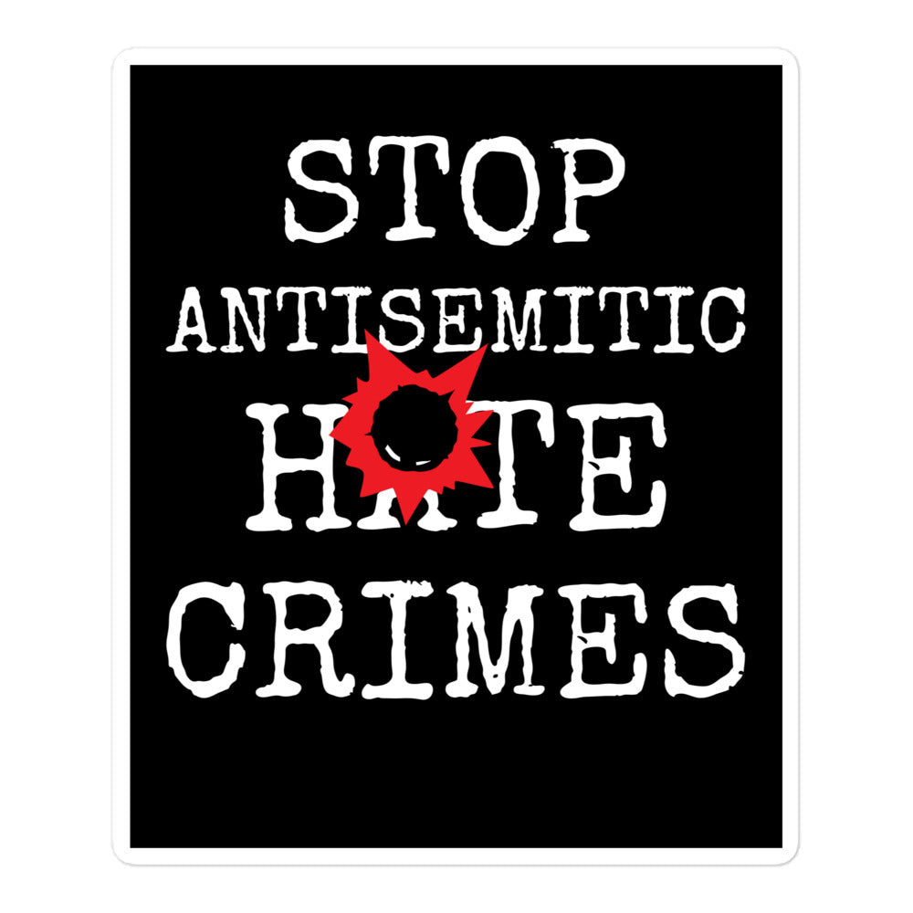 Antisemitic Hate Crimes | Kiss Cut Sticker