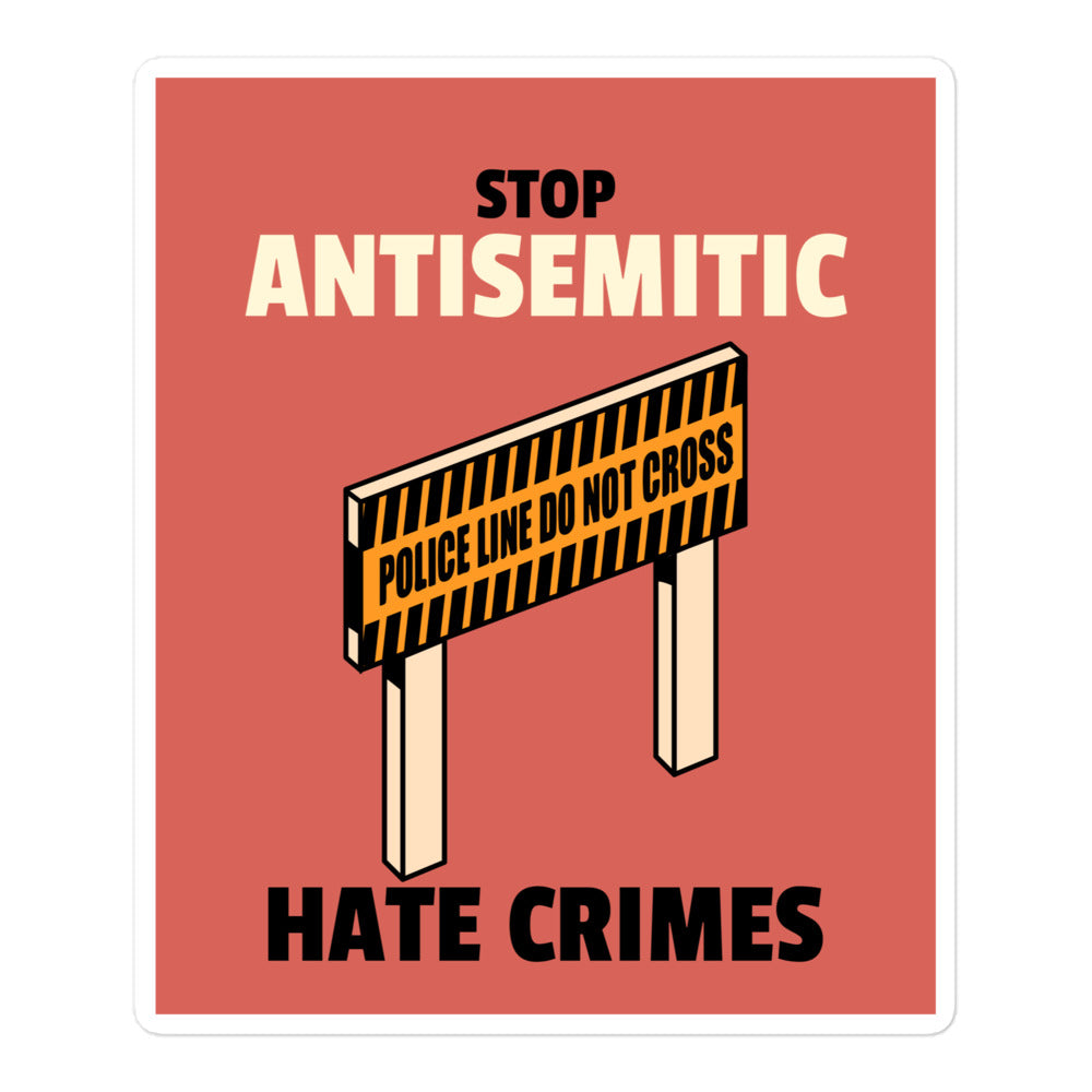 Antisemitic Hate Crimes | Kiss Cut Sticker