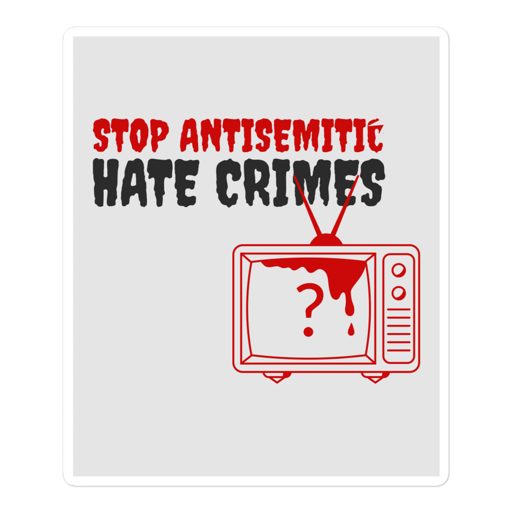 Antisemitic Hate Crimes | Kiss Cut Sticker