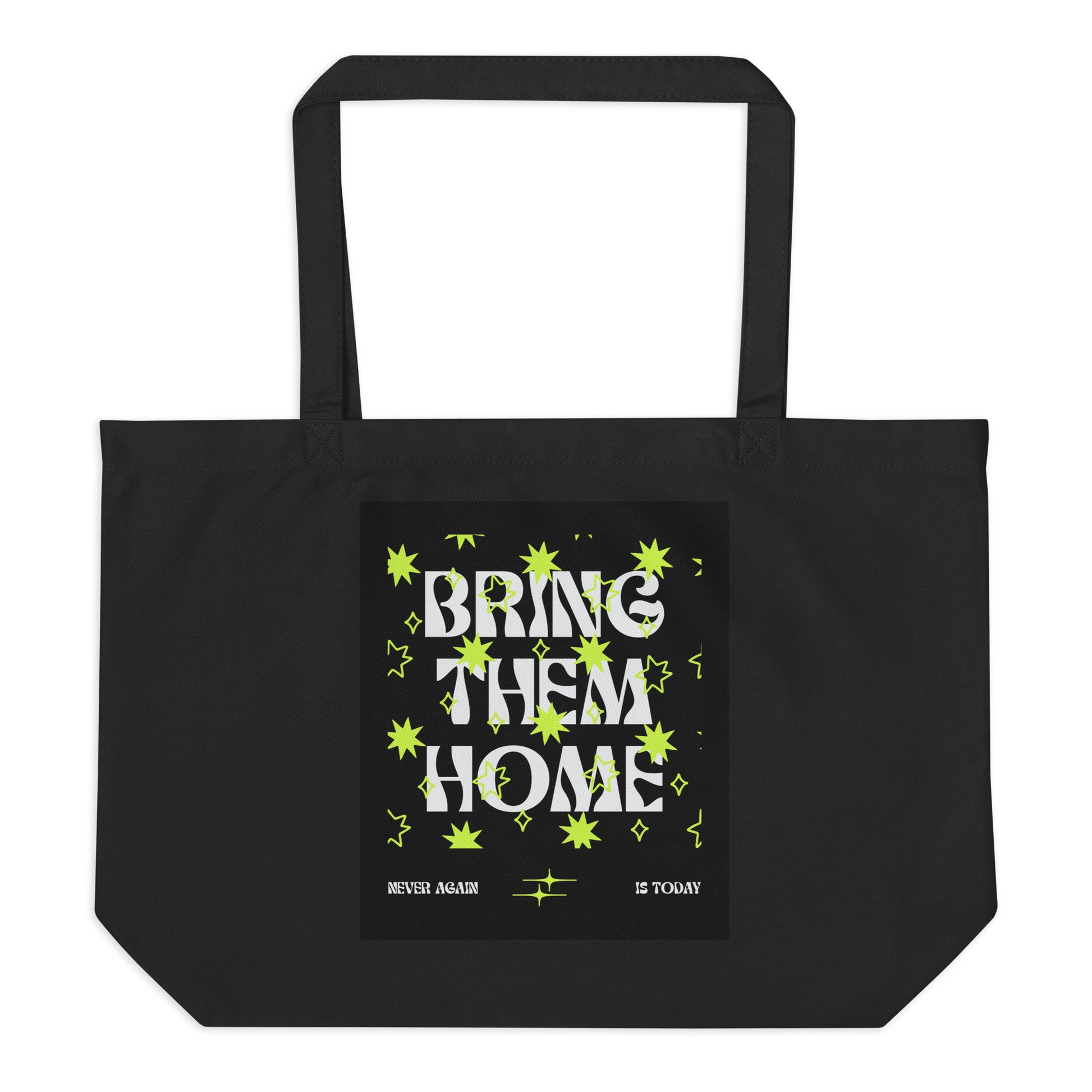 Bring Them Home | Neon Green Edition | Large Organic Tote Bag