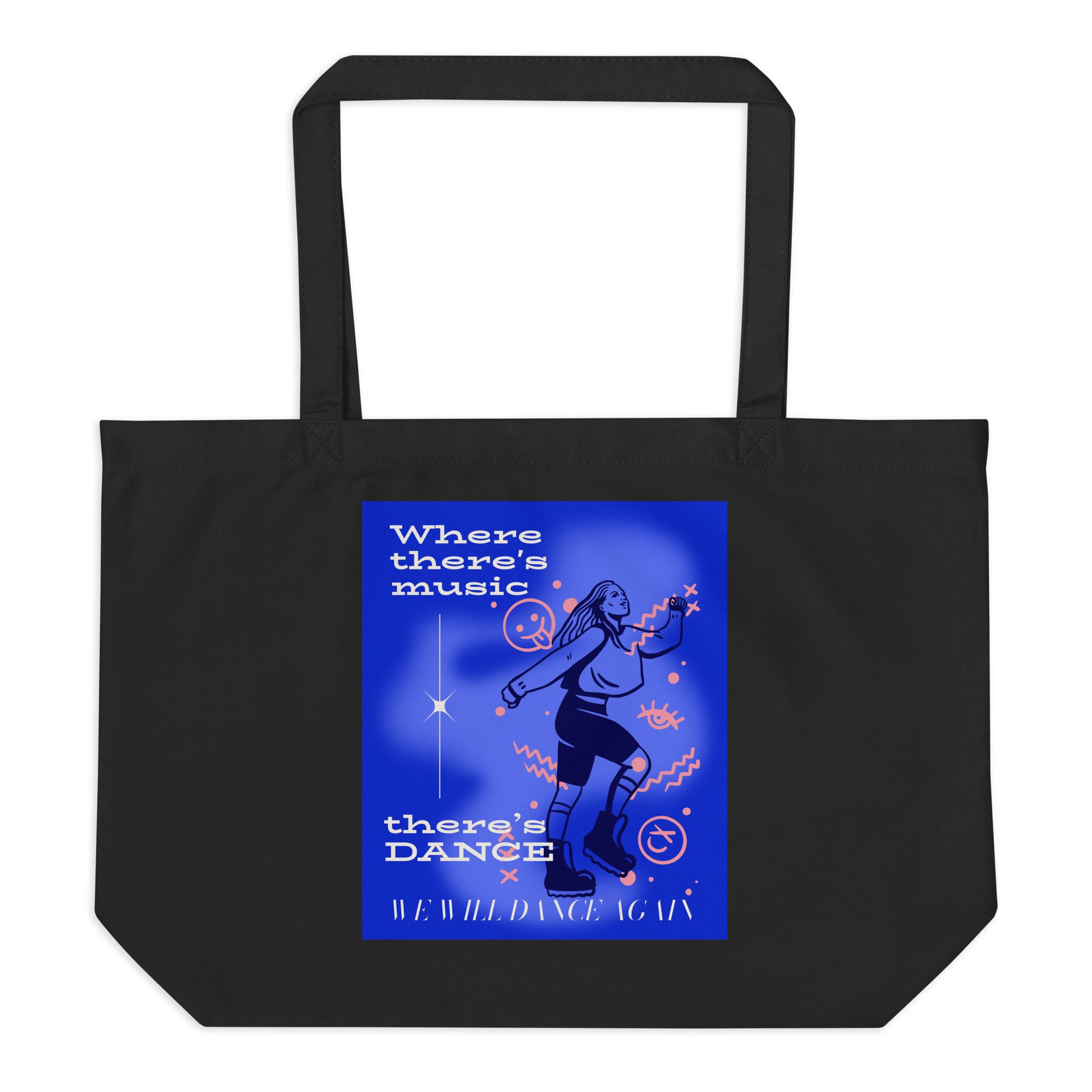 We will Dance Again Party | Large Organic Tote Bag