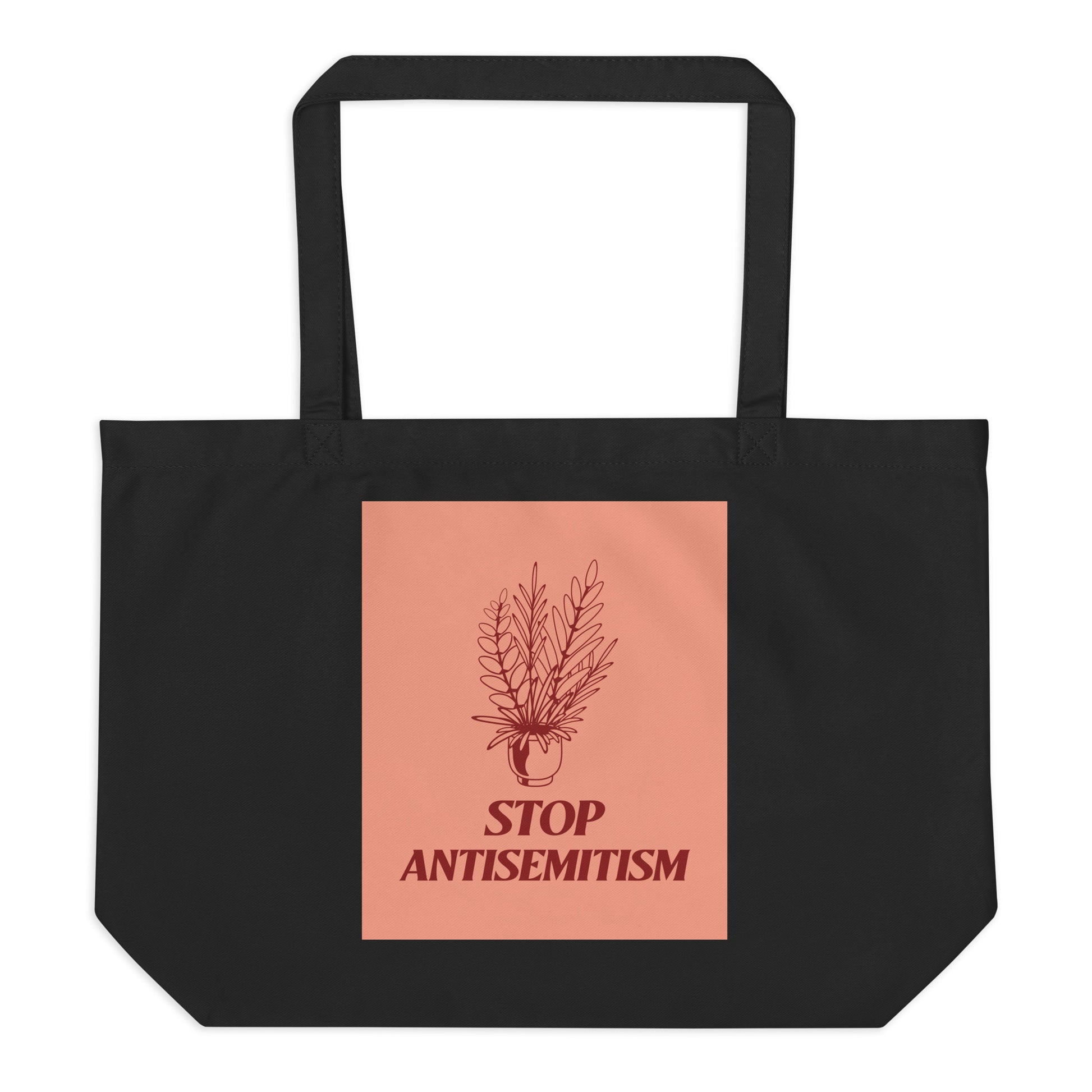 Stop Antisemitism | Plants & Flowers Edition | Large Organic Tote Bag