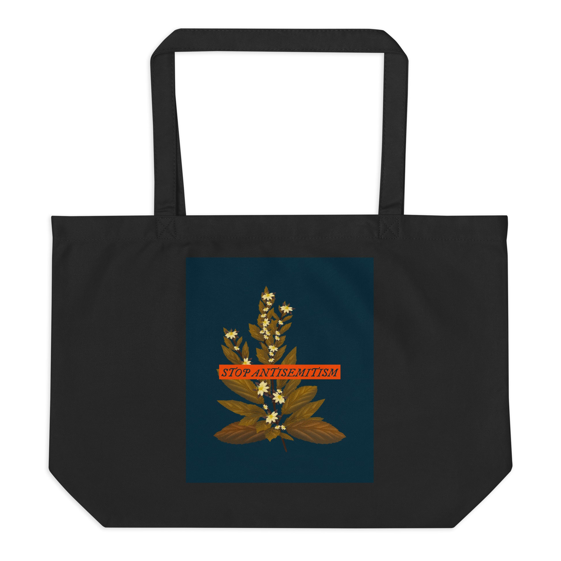 Stop Antisemitism | Plants & Flowers Edition | Large Organic Tote Bag