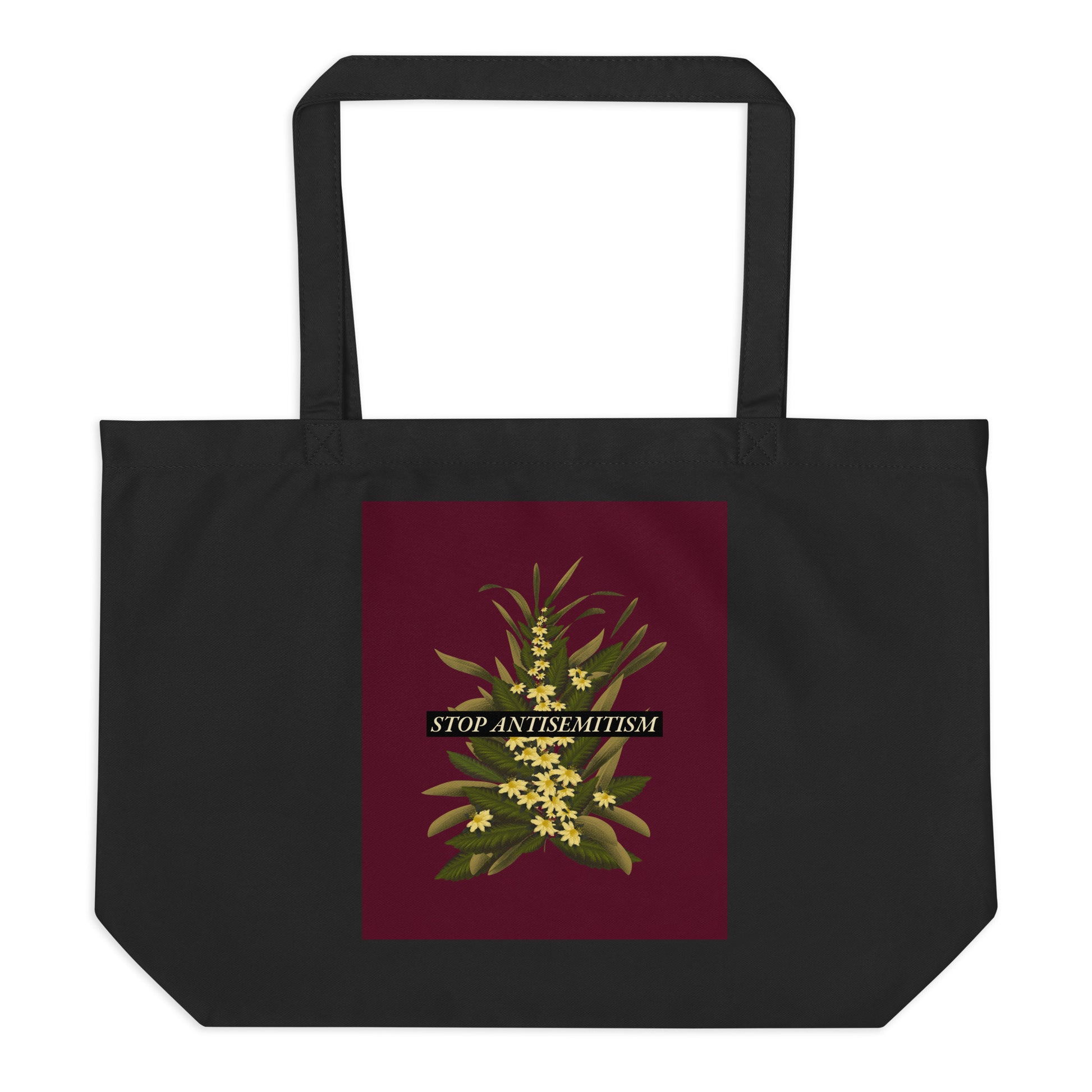 Stop Antisemitism | Plants & Flowers Edition | Large Organic Tote Bag