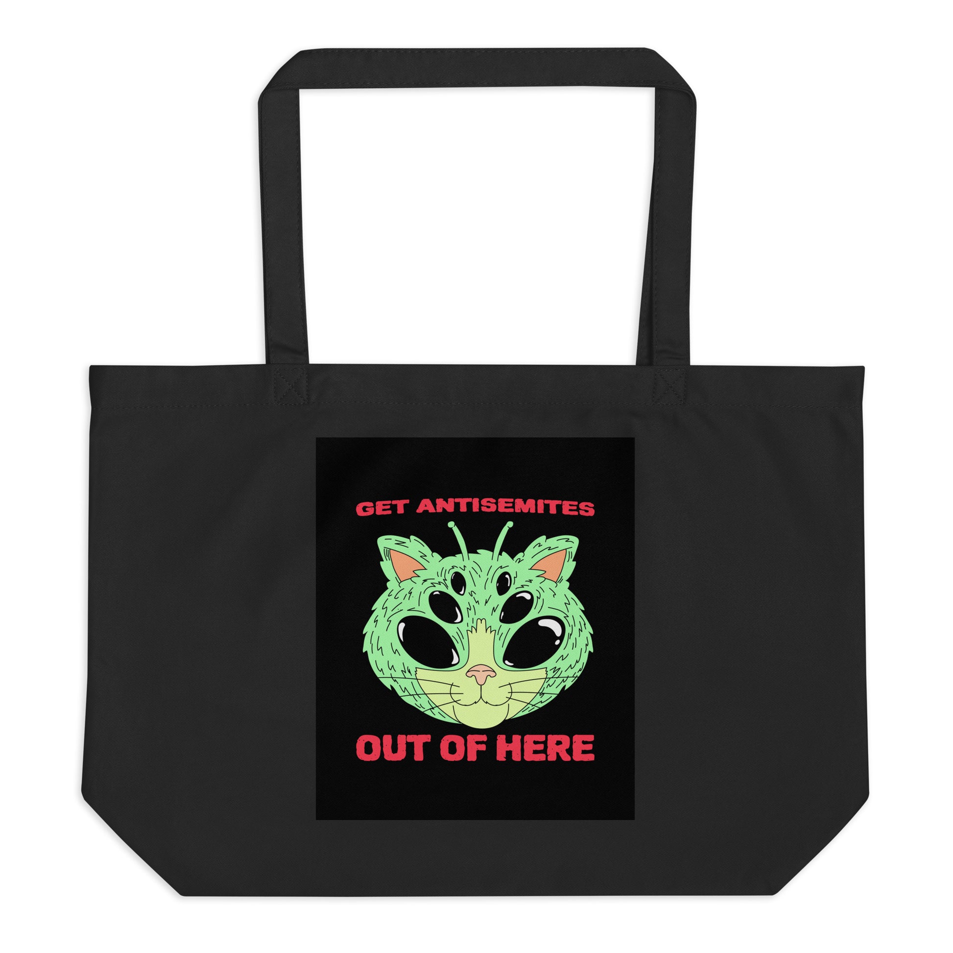 Get Alien Out | Antisemitism | Large Organic Tote Bag