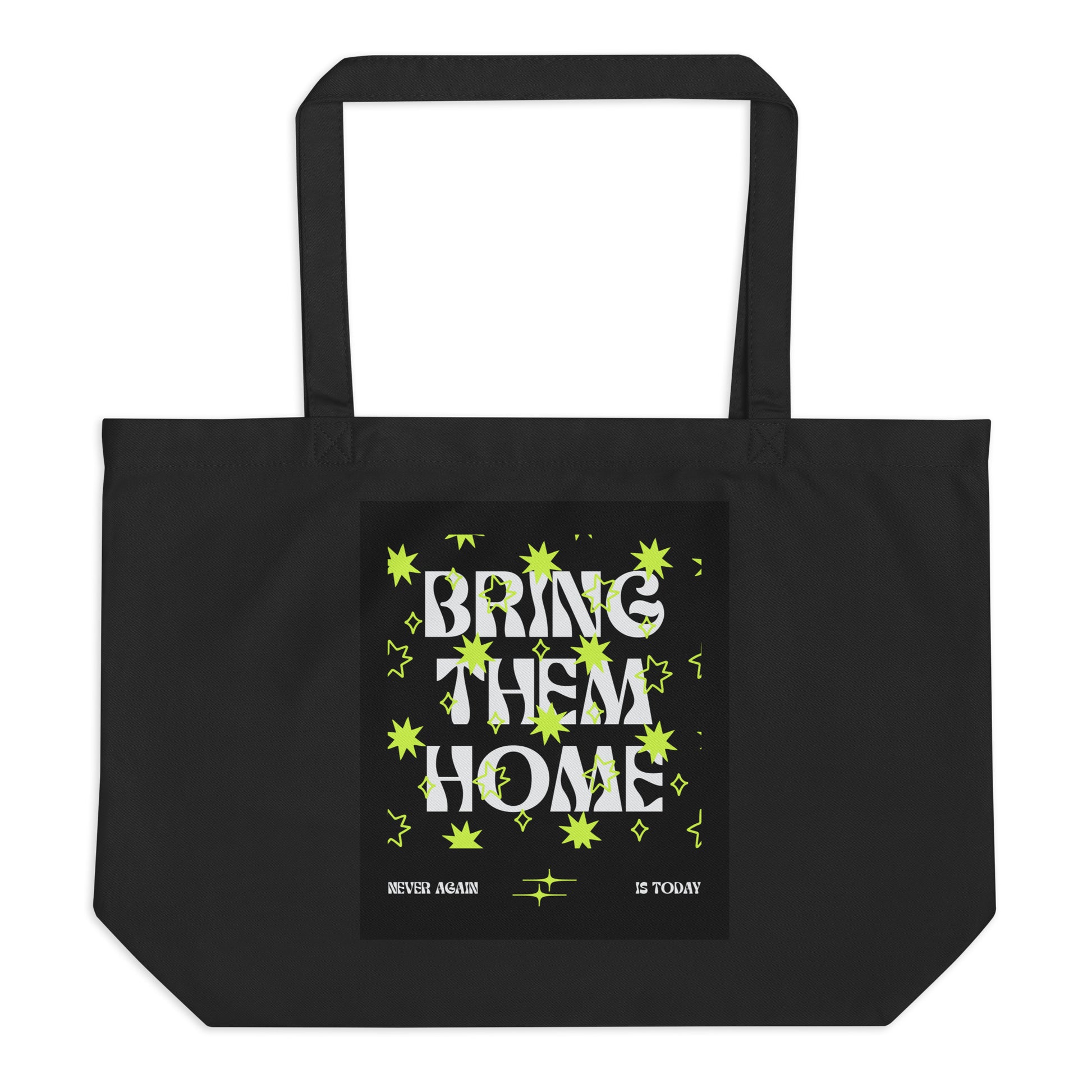 Bring Them Home | Neon Green Edition | Large Organic Tote Bag