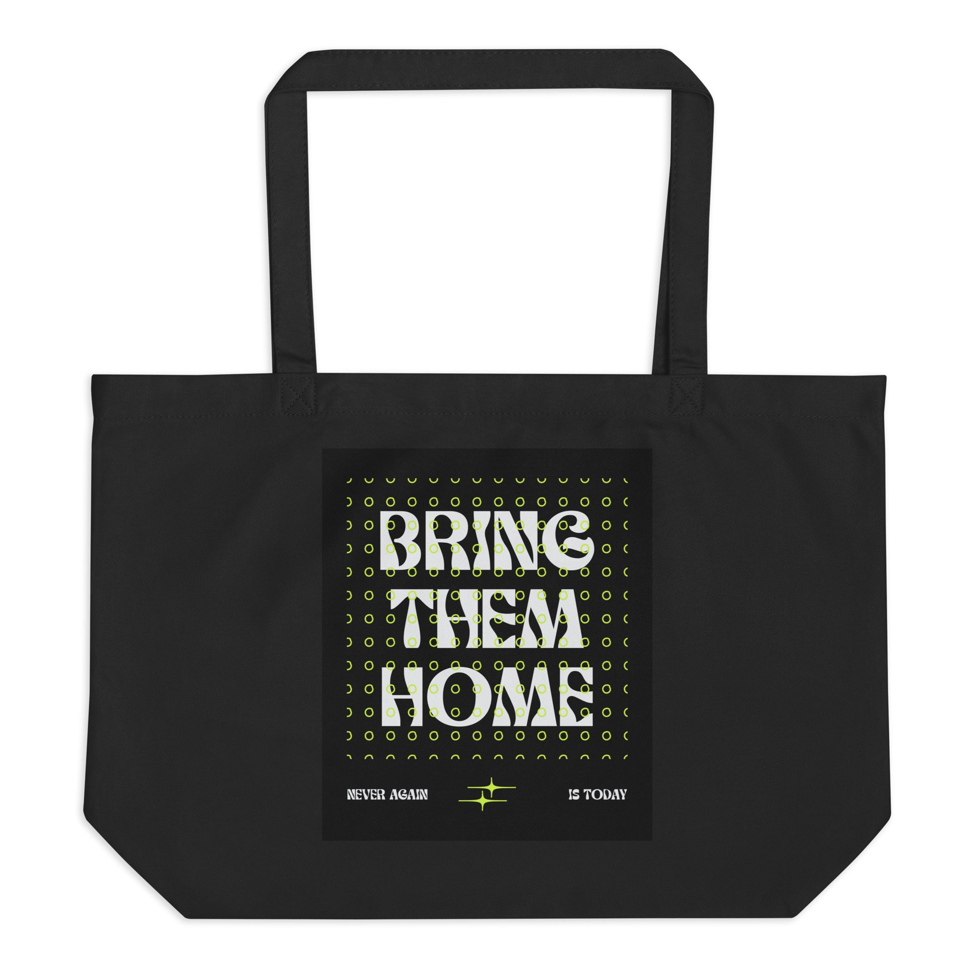 Bring Them Home | Neon Green Edition | Large Organic Tote Bag