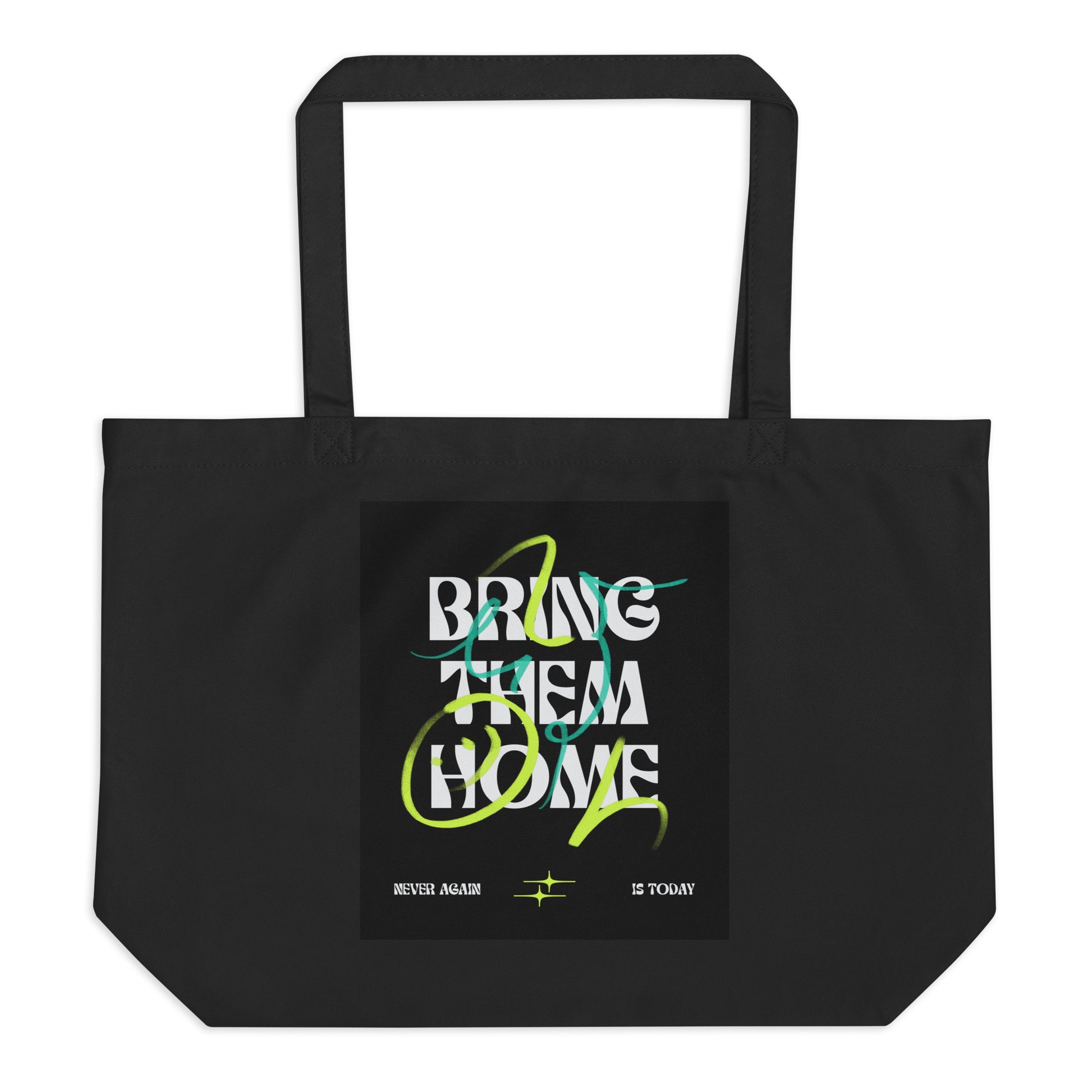 Bring Them Home | Neon Green Edition | Large Organic Tote Bag