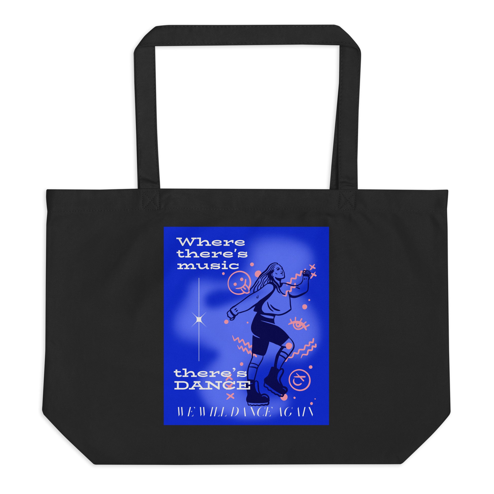 We will Dance Again Party | Large Organic Tote Bag
