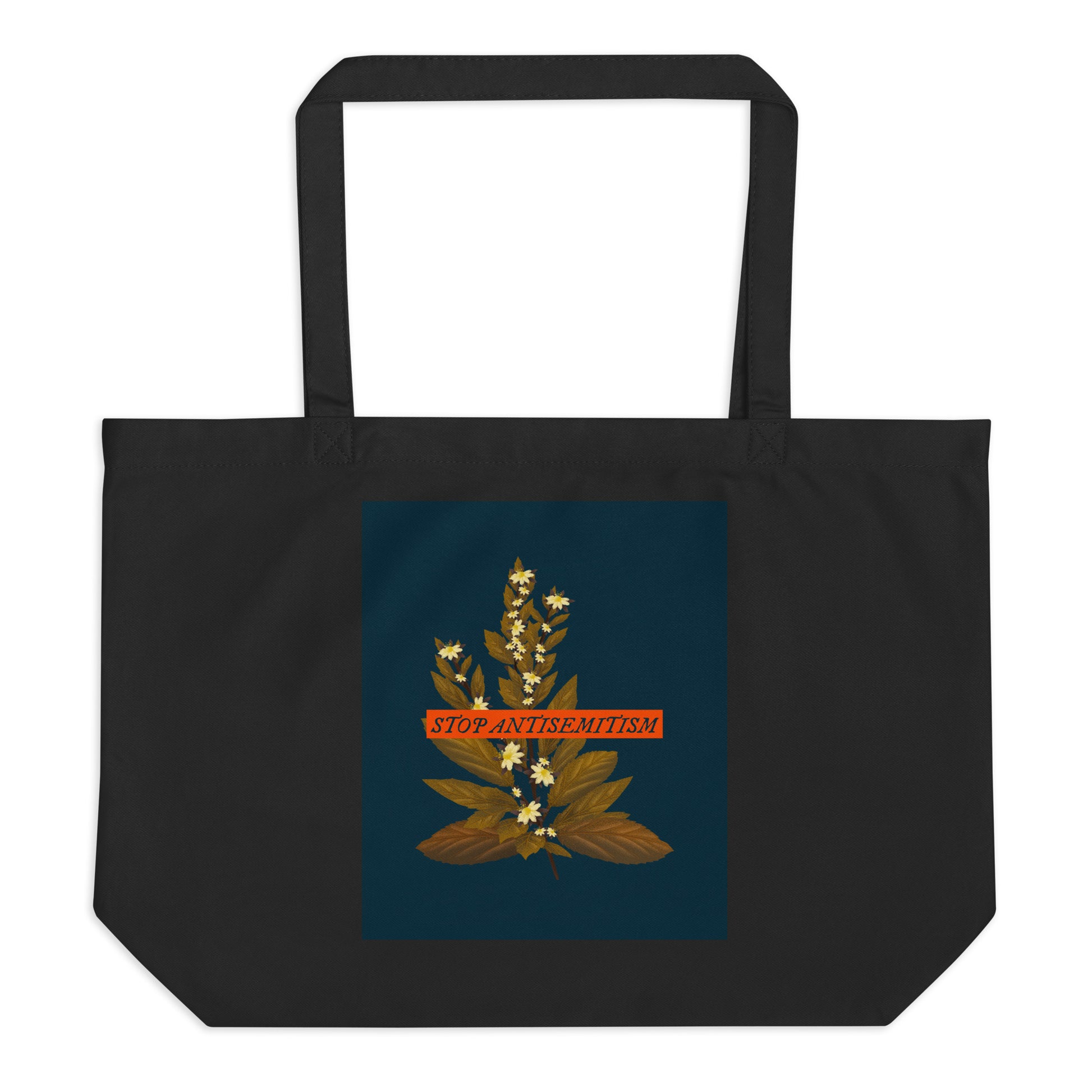 Stop Antisemitism | Plants & Flowers Edition | Large Organic Tote Bag