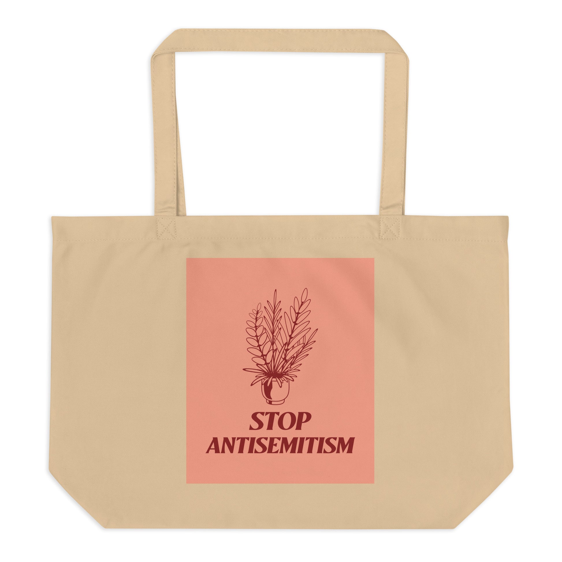 Stop Antisemitism | Plants & Flowers Edition | Large Organic Tote Bag