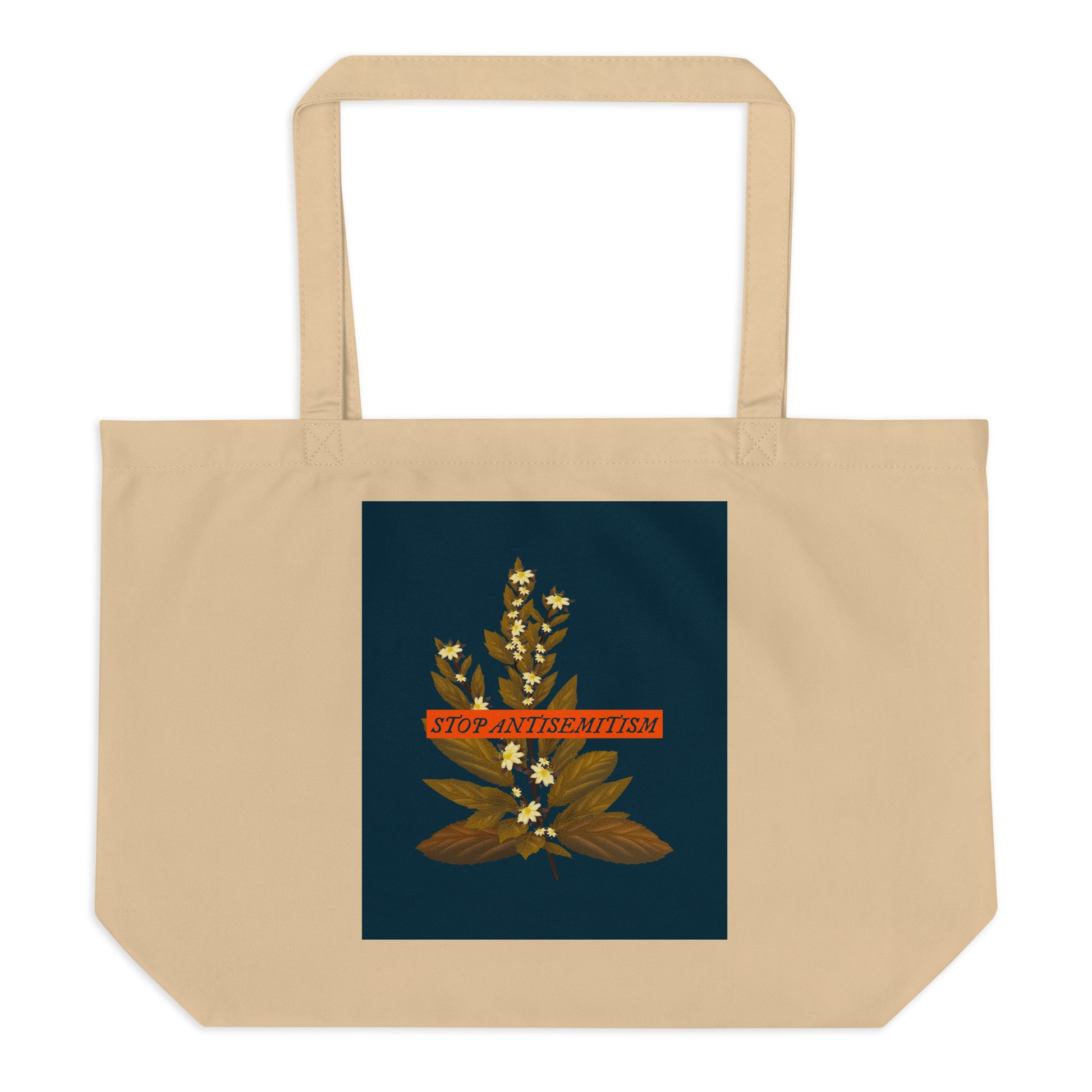 Stop Antisemitism | Plants & Flowers Edition | Large Organic Tote Bag