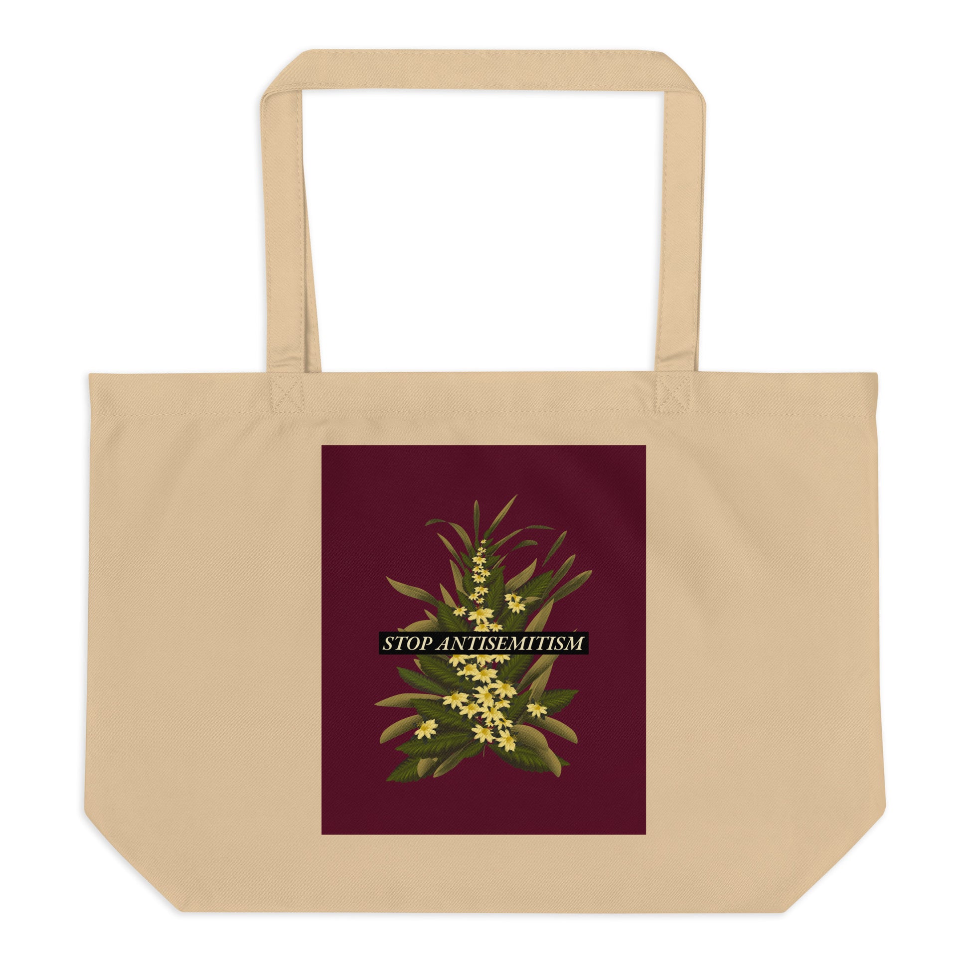 Stop Antisemitism | Plants & Flowers Edition | Large Organic Tote Bag