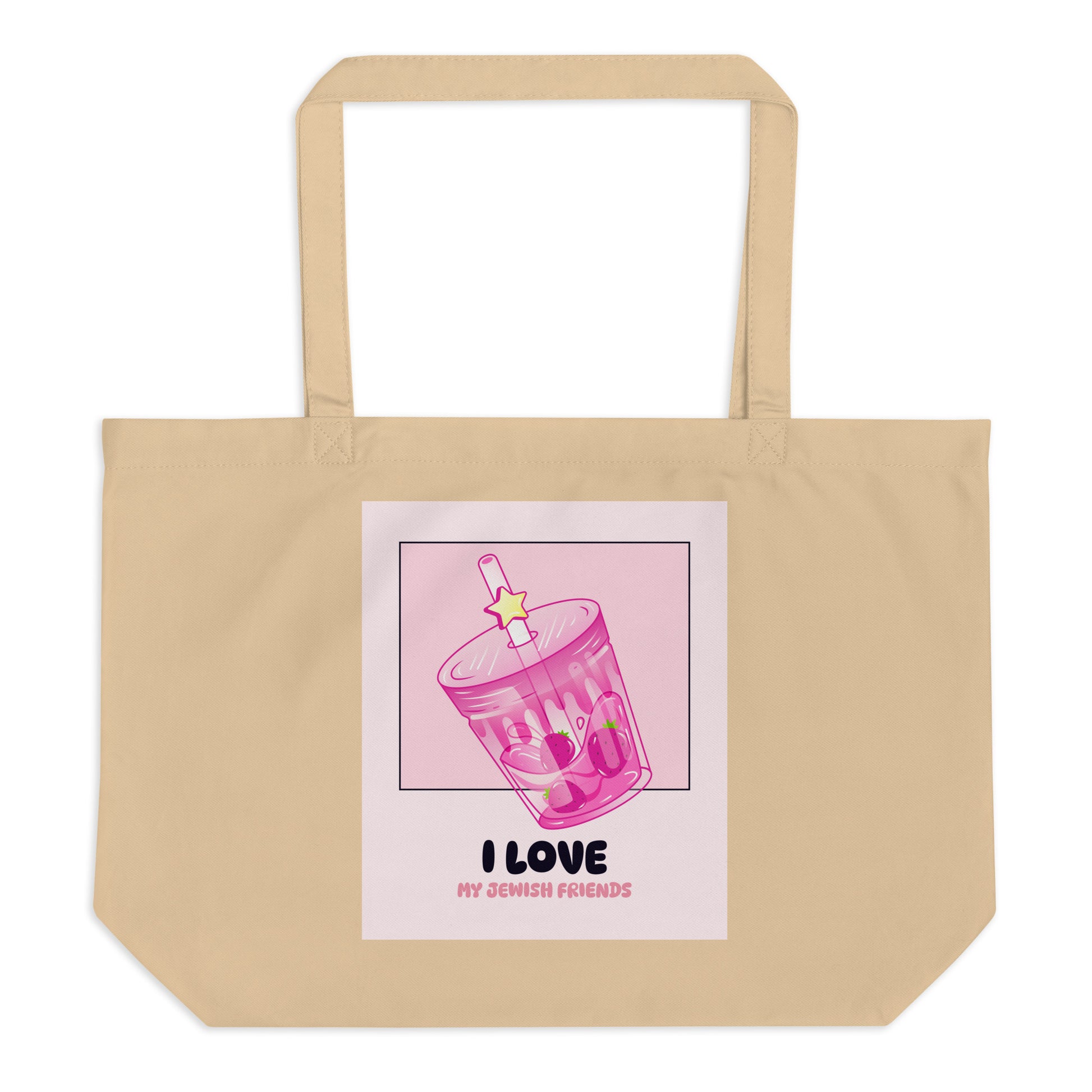 I Love My Jewish Friends | Pink Edition | Large Organic Tote Bag