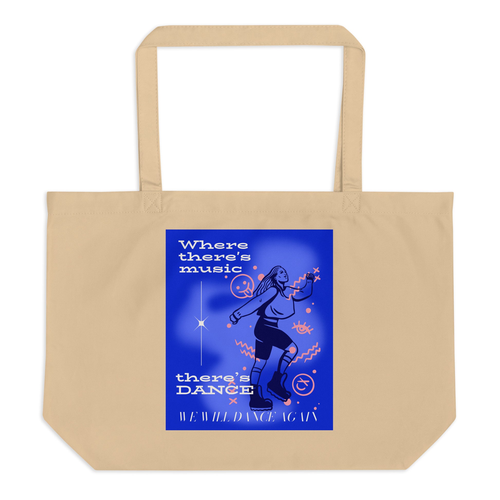 We will Dance Again Party | Large Organic Tote Bag