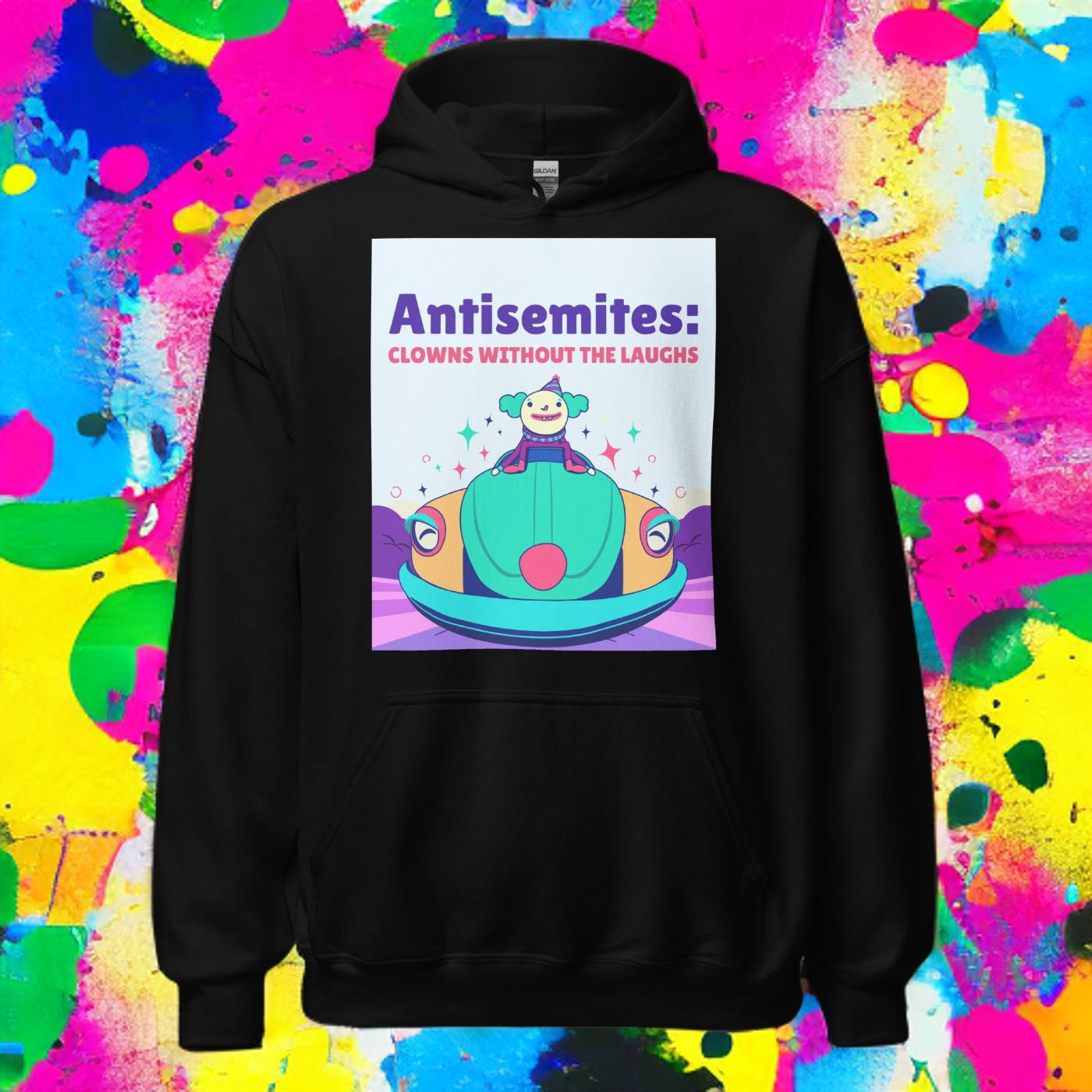 Antisemitic Clowns | Unisex Hoodie