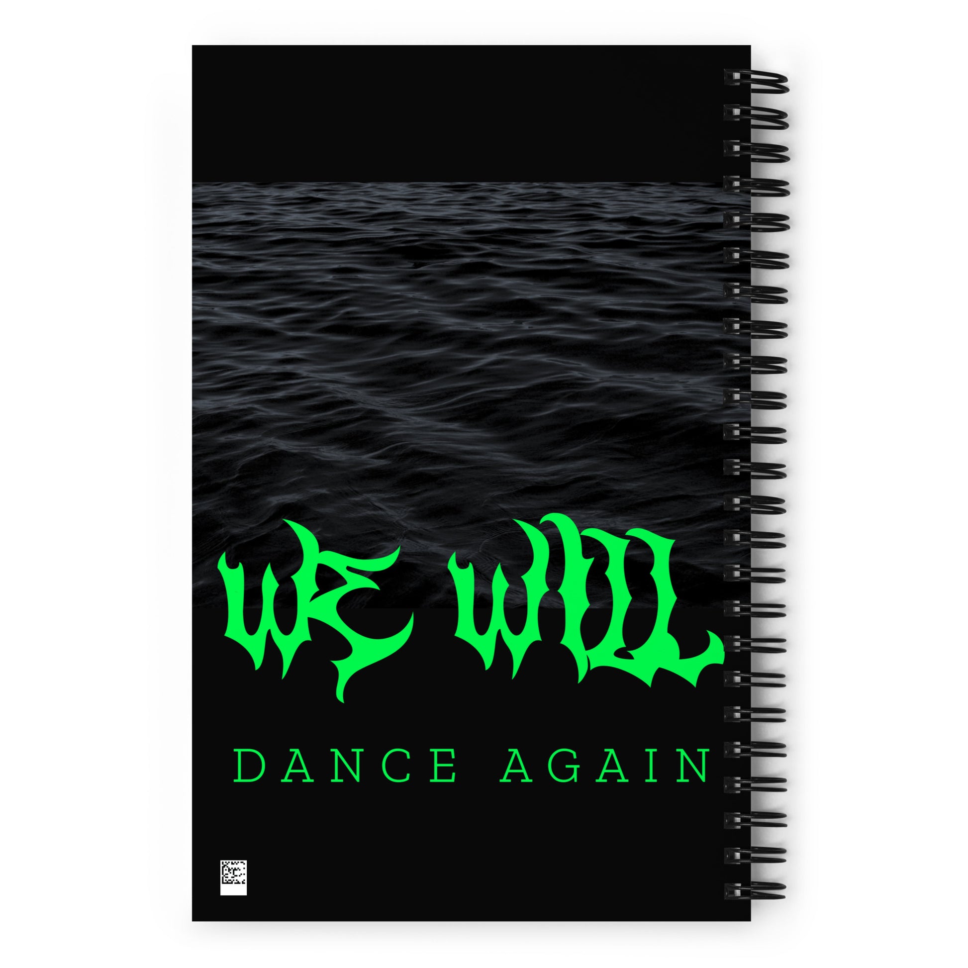 We Will Dance Again | Spiral Notebook