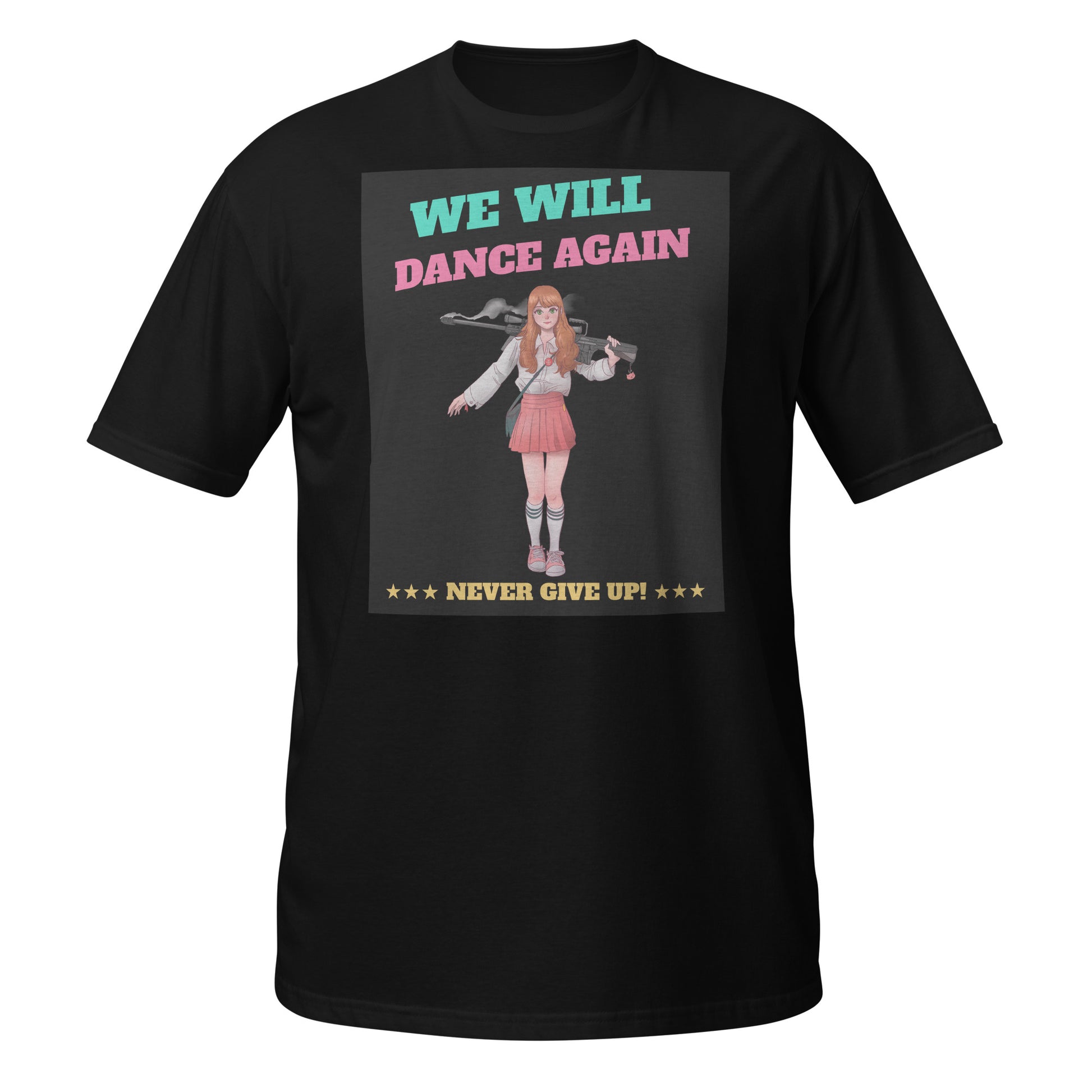 We Will Dance Again | Unisex T-Shirt