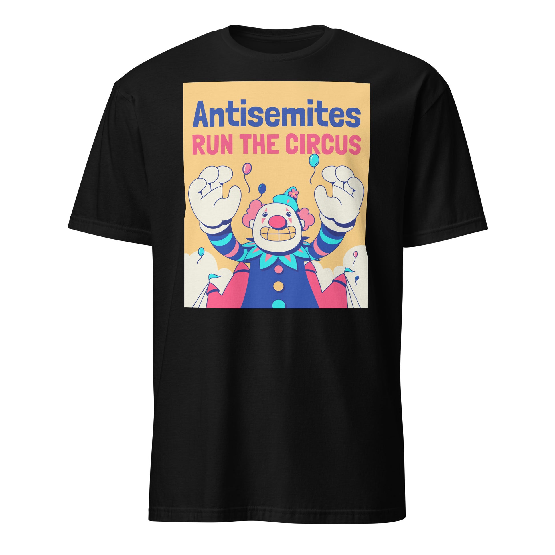 Antisemitic Clowns | Unisex T-Shirt