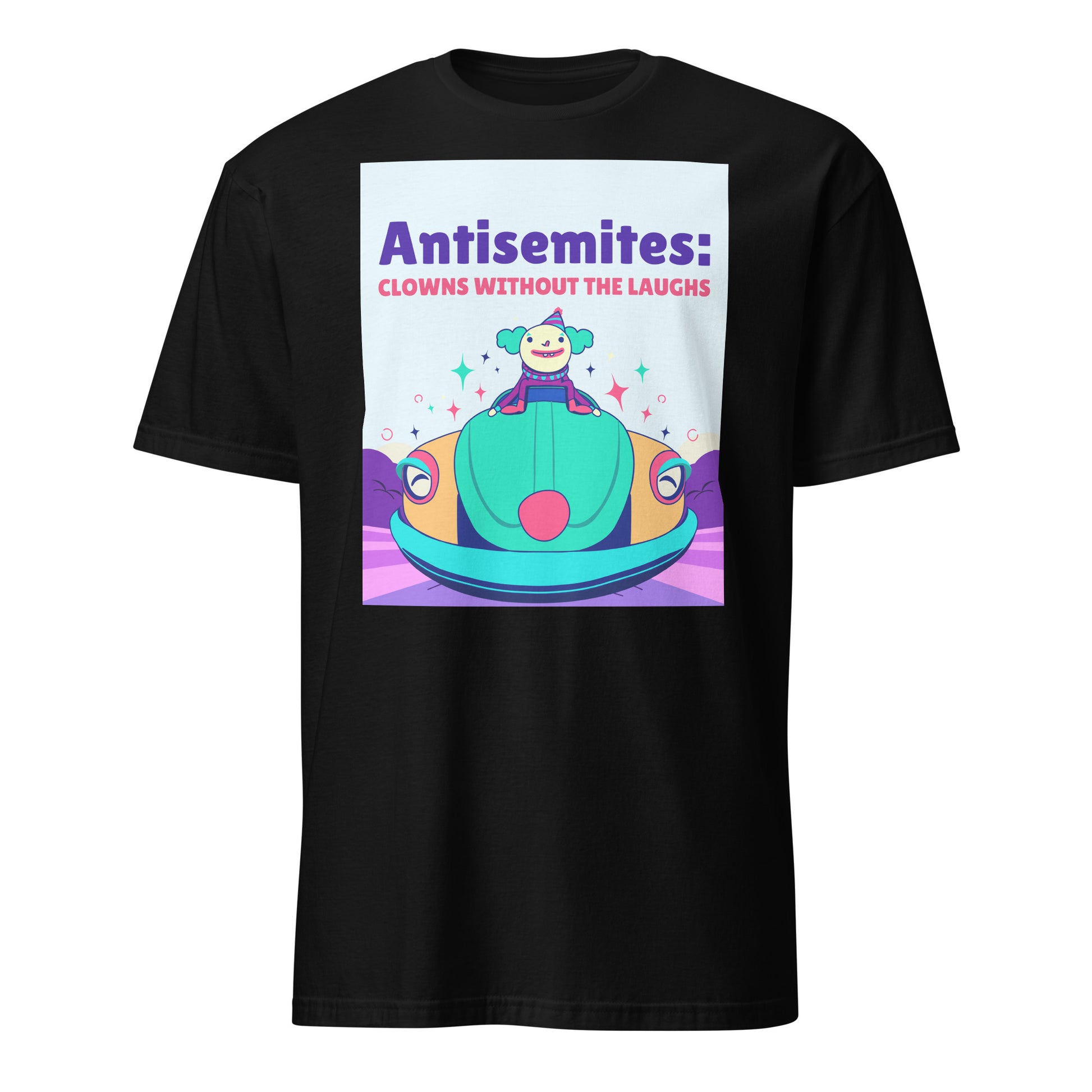 Antisemitic Clowns | Unisex T-Shirt