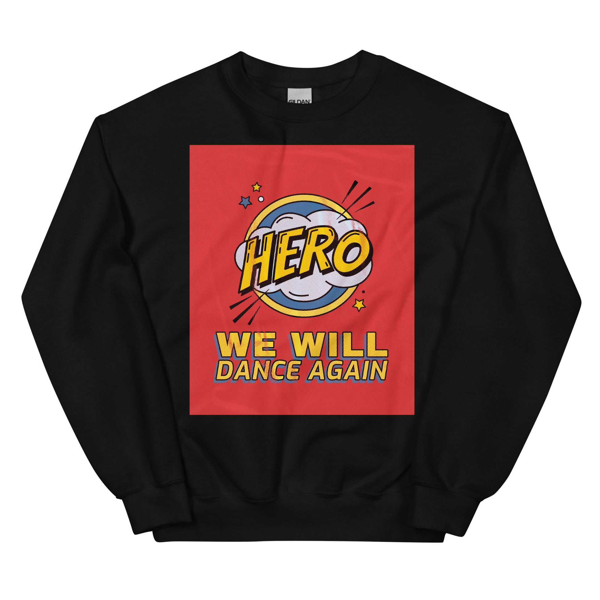 We Will Dance Again | Unisex Sweatshirt