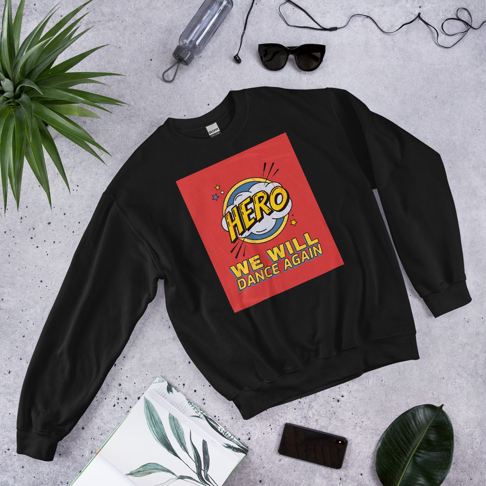 We Will Dance Again | Unisex Sweatshirt
