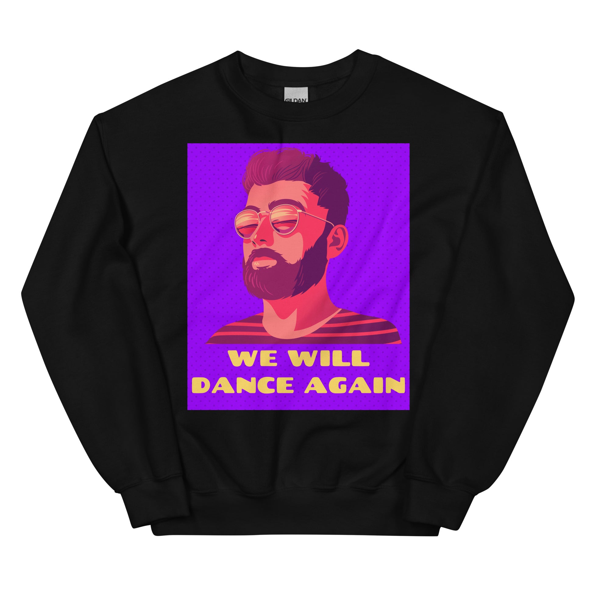We Will Dance Again | Unisex Sweatshirt
