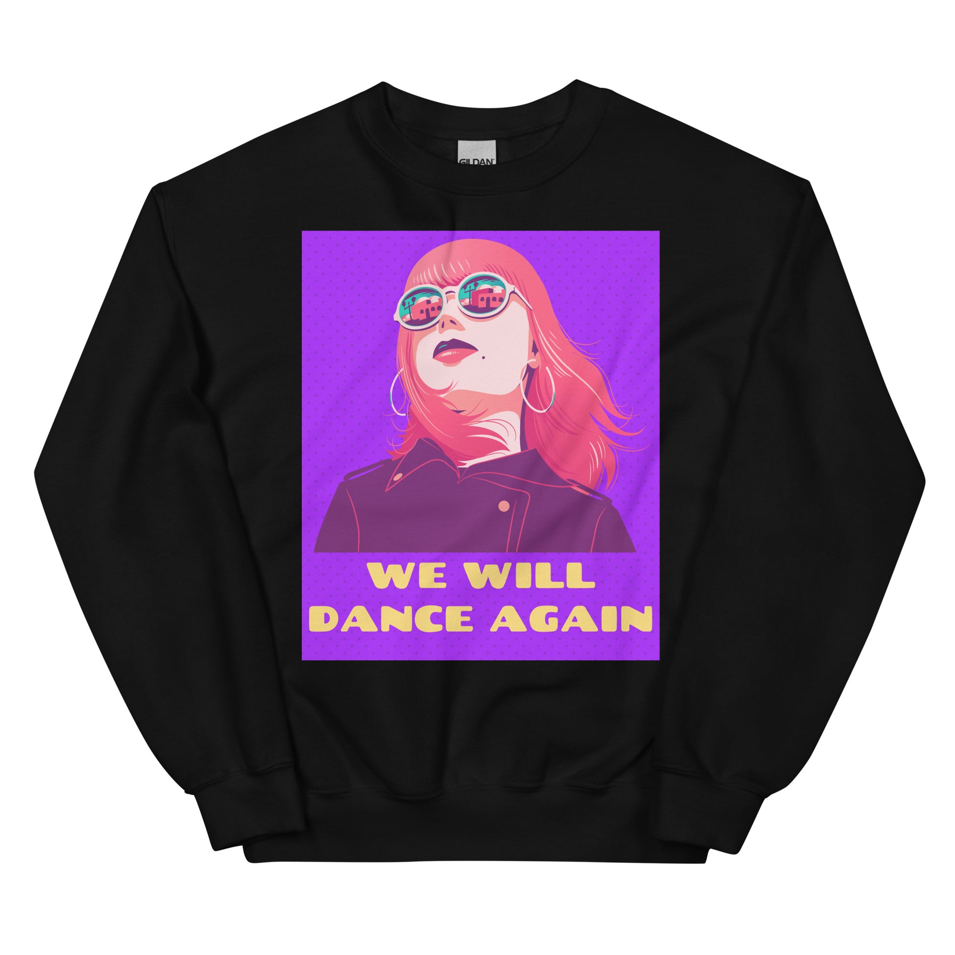 We Will Dance Again | Unisex Sweatshirt