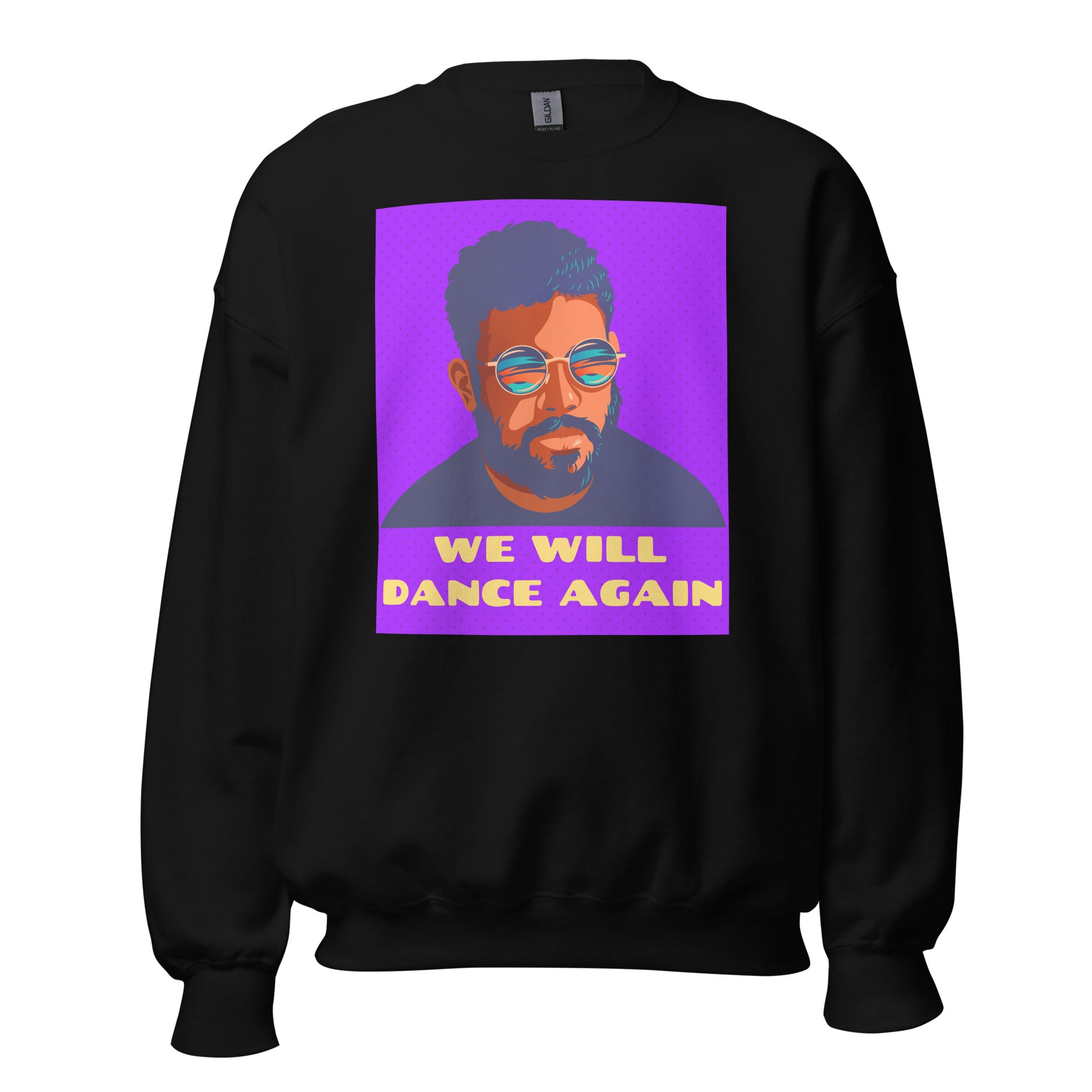 We Will Dance Again | Unisex Sweatshirt