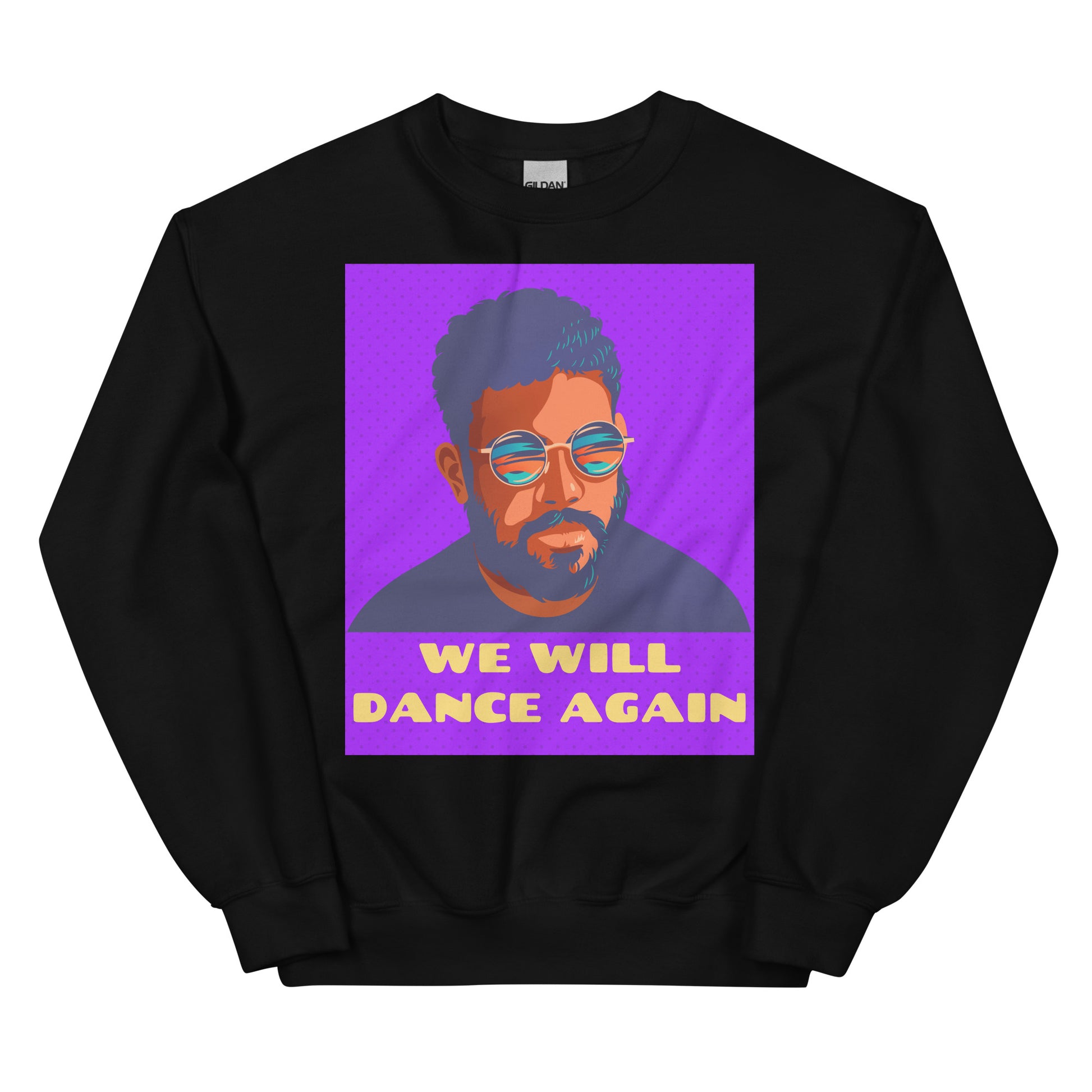 We Will Dance Again | Unisex Sweatshirt
