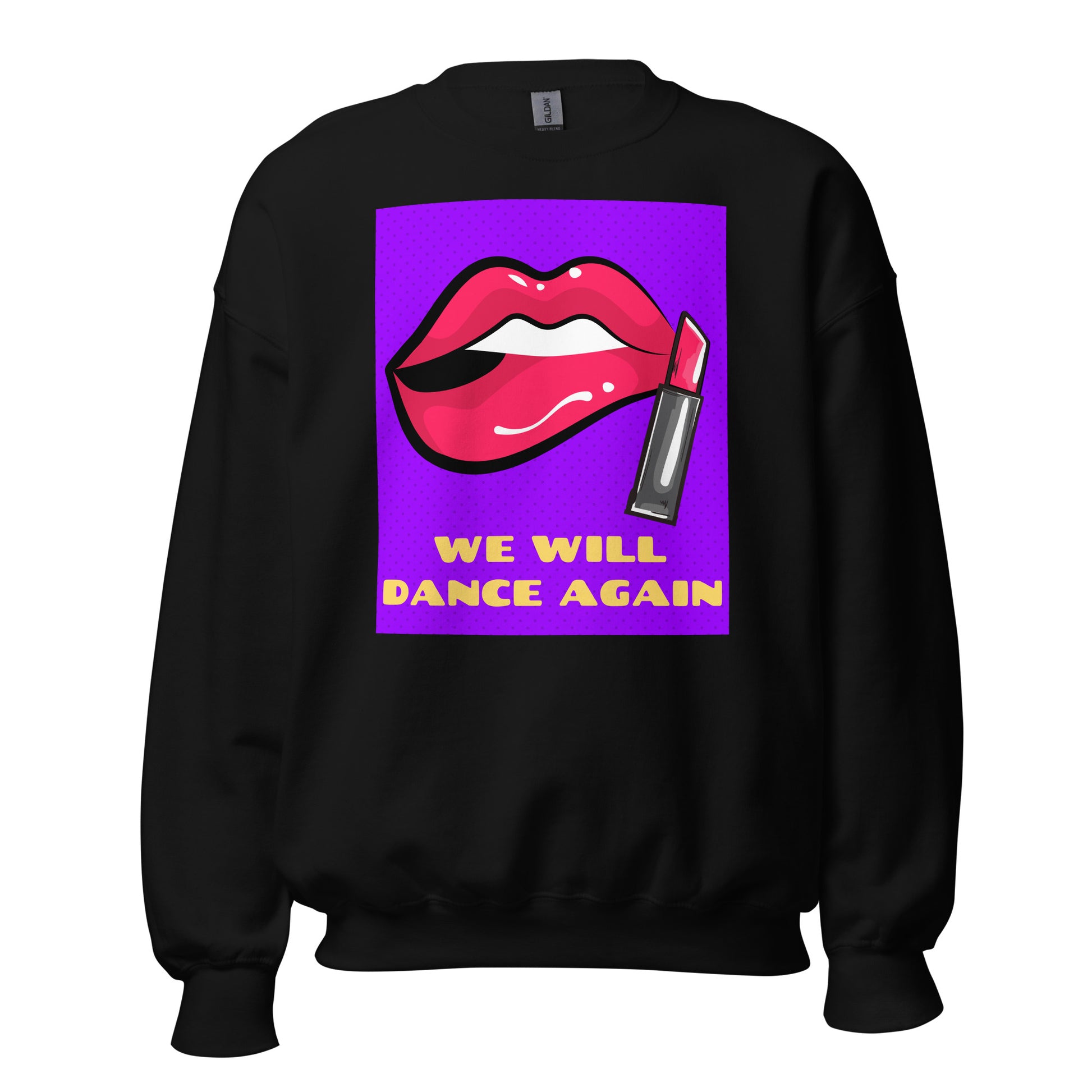 We Will Dance Again | Unisex Sweatshirt