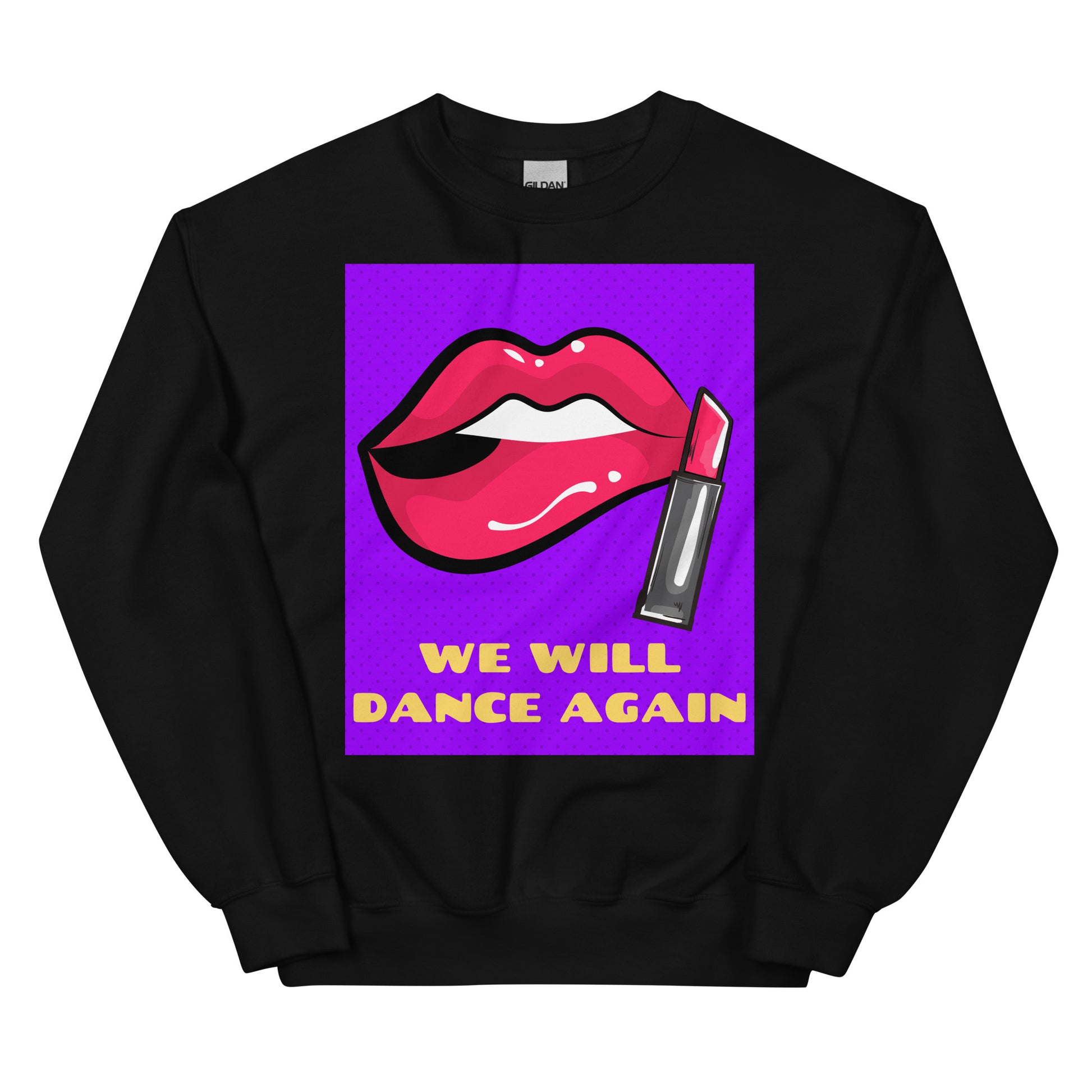 We Will Dance Again | Unisex Sweatshirt