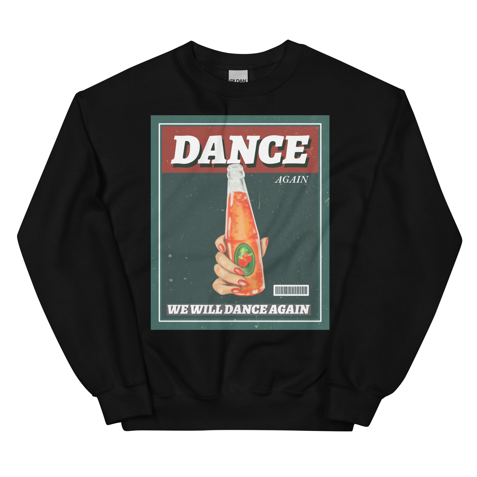 We Will Dance Again | Unisex Sweatshirt