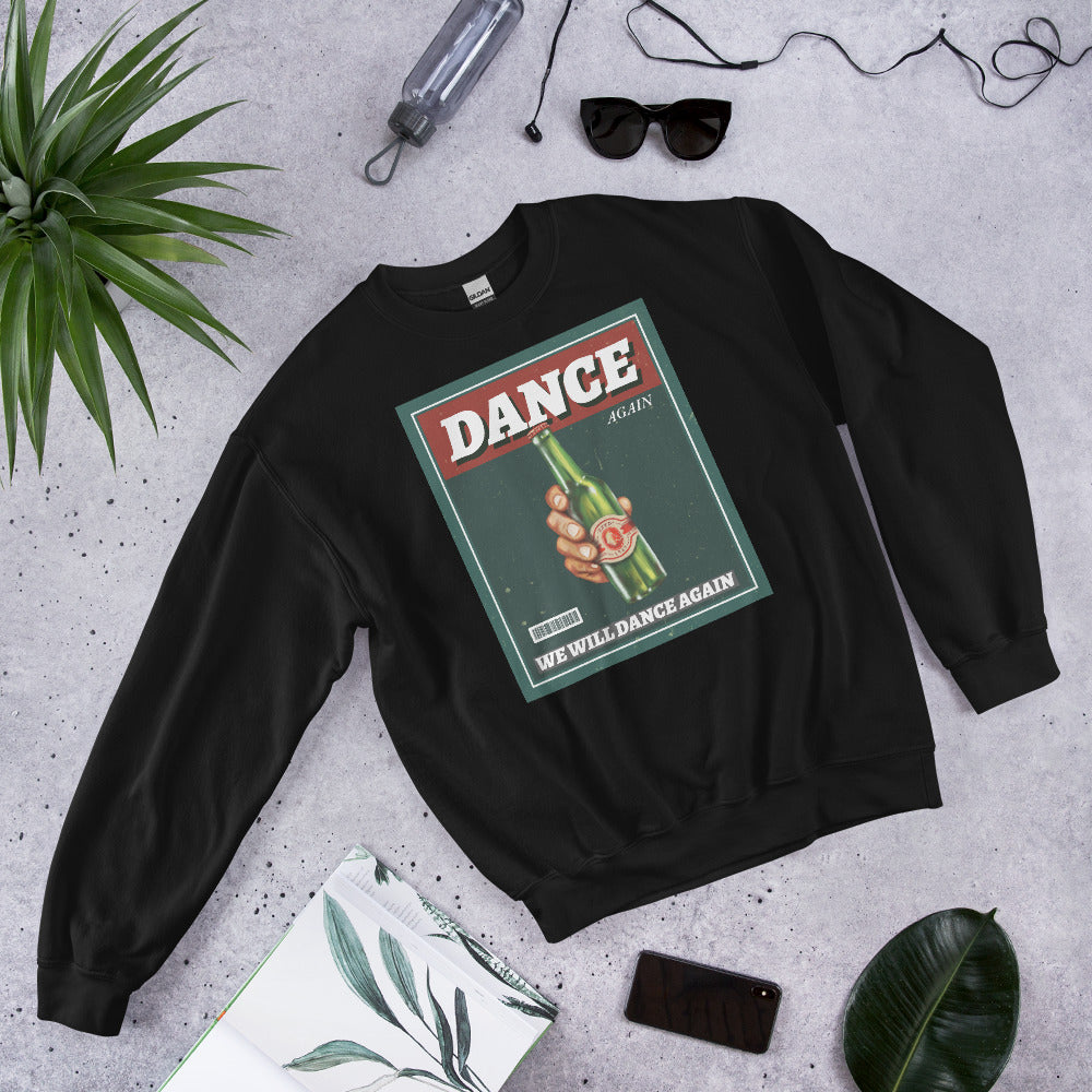 We Will Dance Again | Unisex Sweatshirt