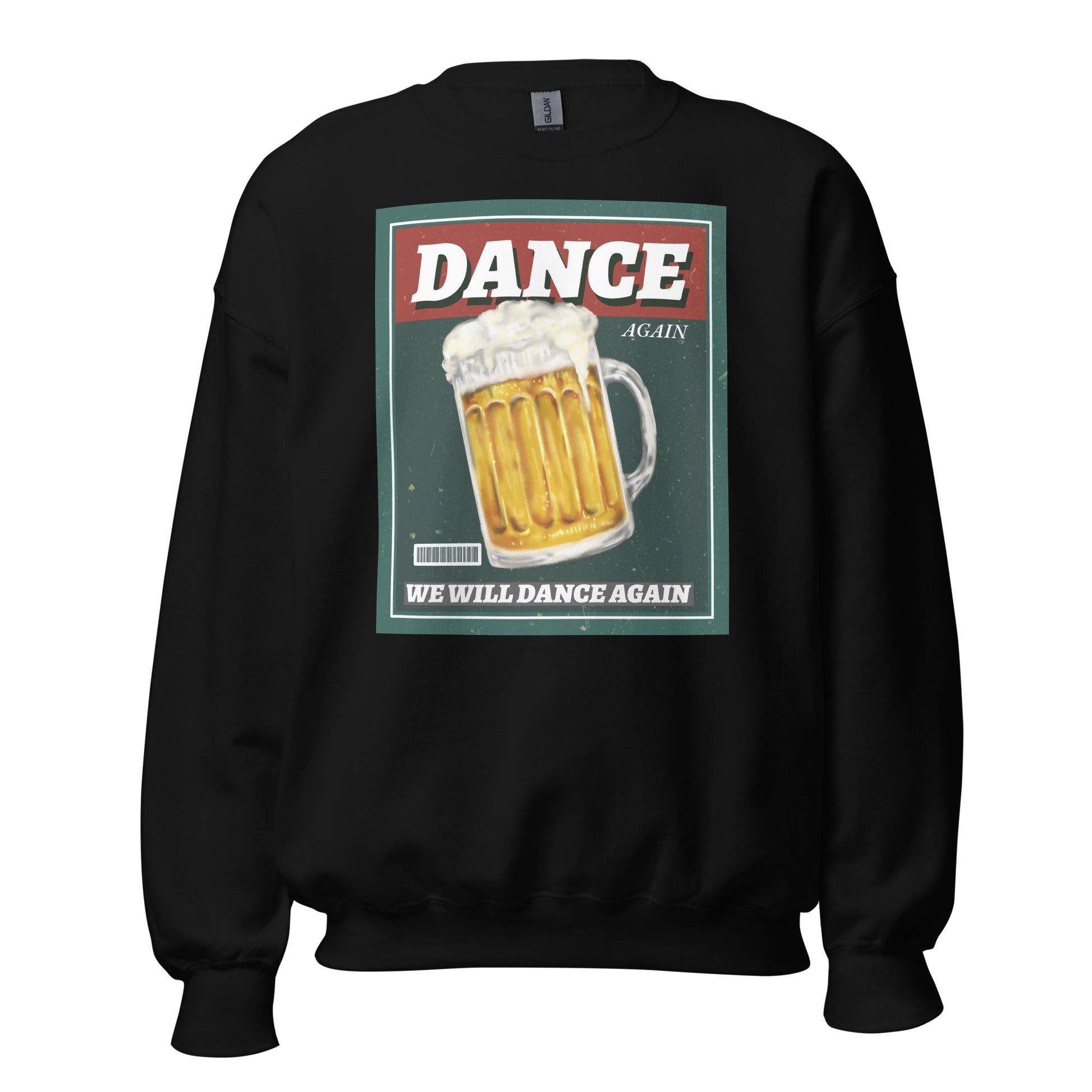 We Will Dance Again | Unisex Sweatshirt