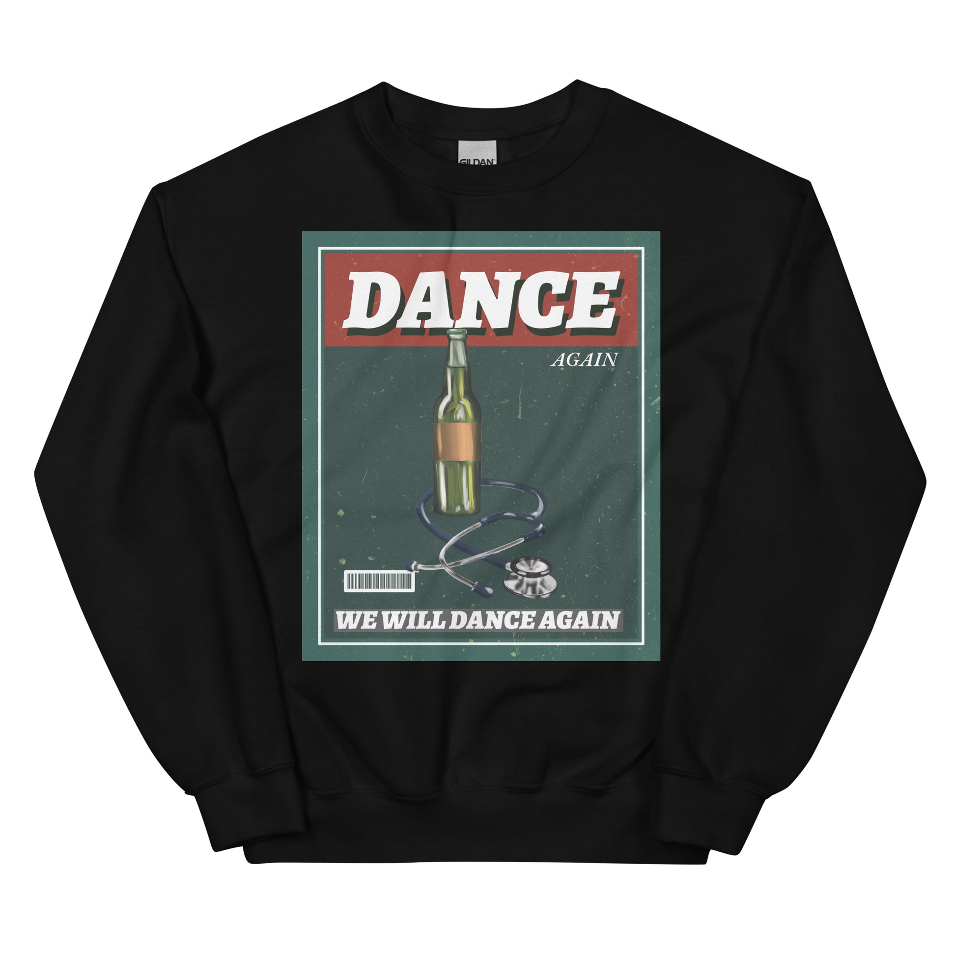 We Will Dance Again | Unisex Sweatshirt