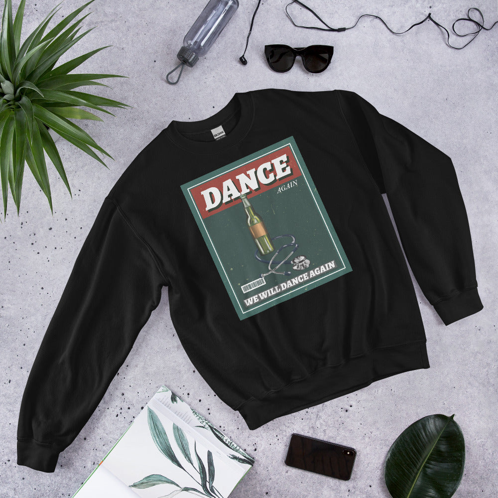 We Will Dance Again | Unisex Sweatshirt