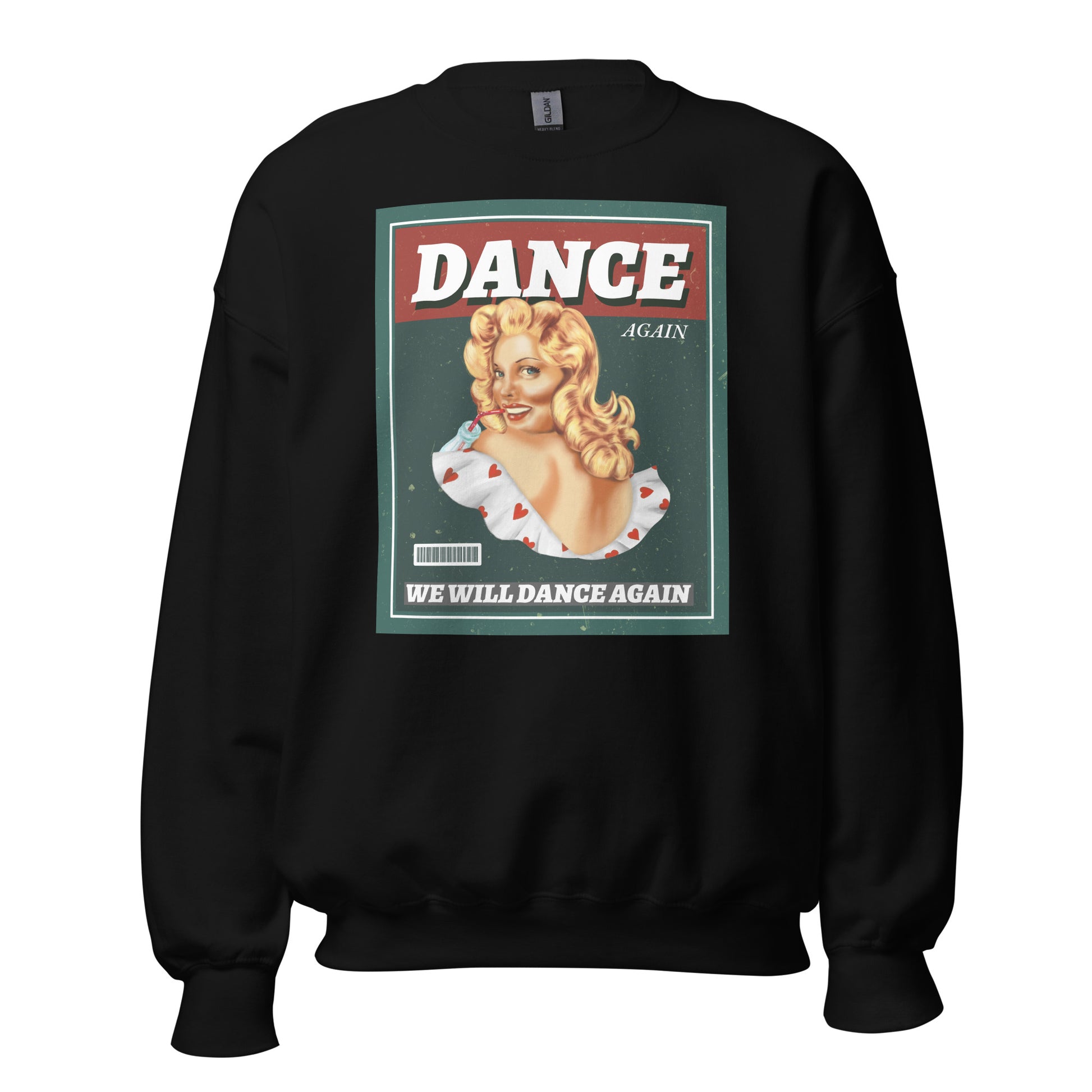 We Will Dance Again | Unisex Sweatshirt