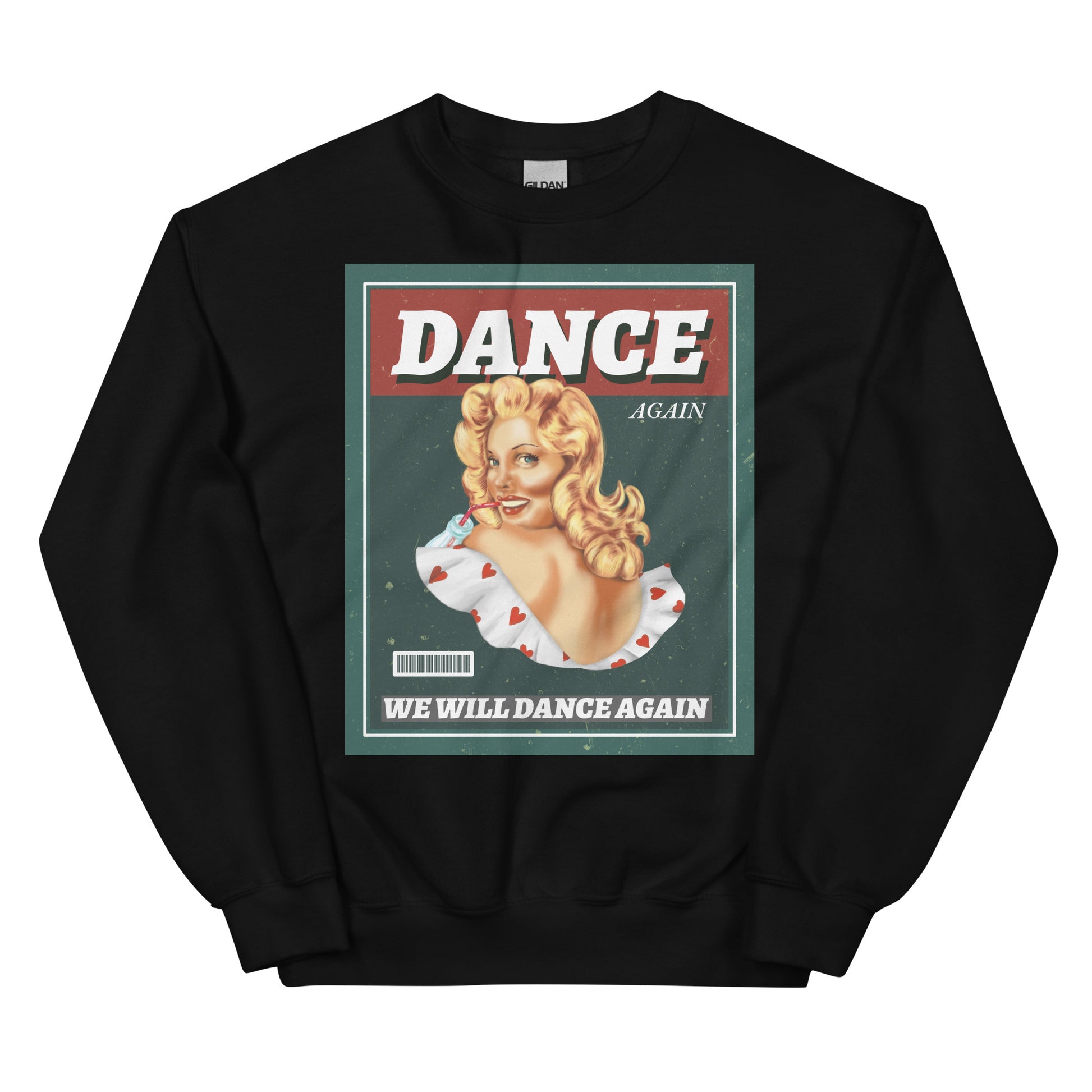 We Will Dance Again | Unisex Sweatshirt