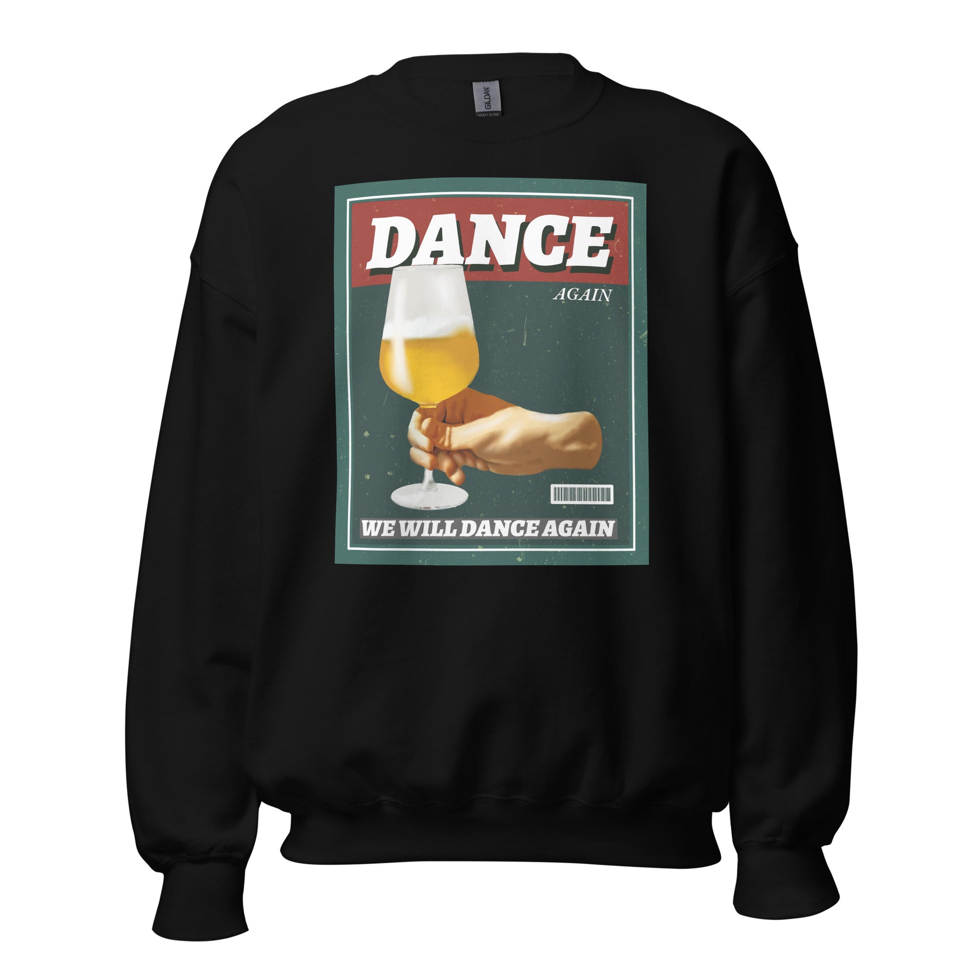 We Will Dance Again | Unisex Sweatshirt